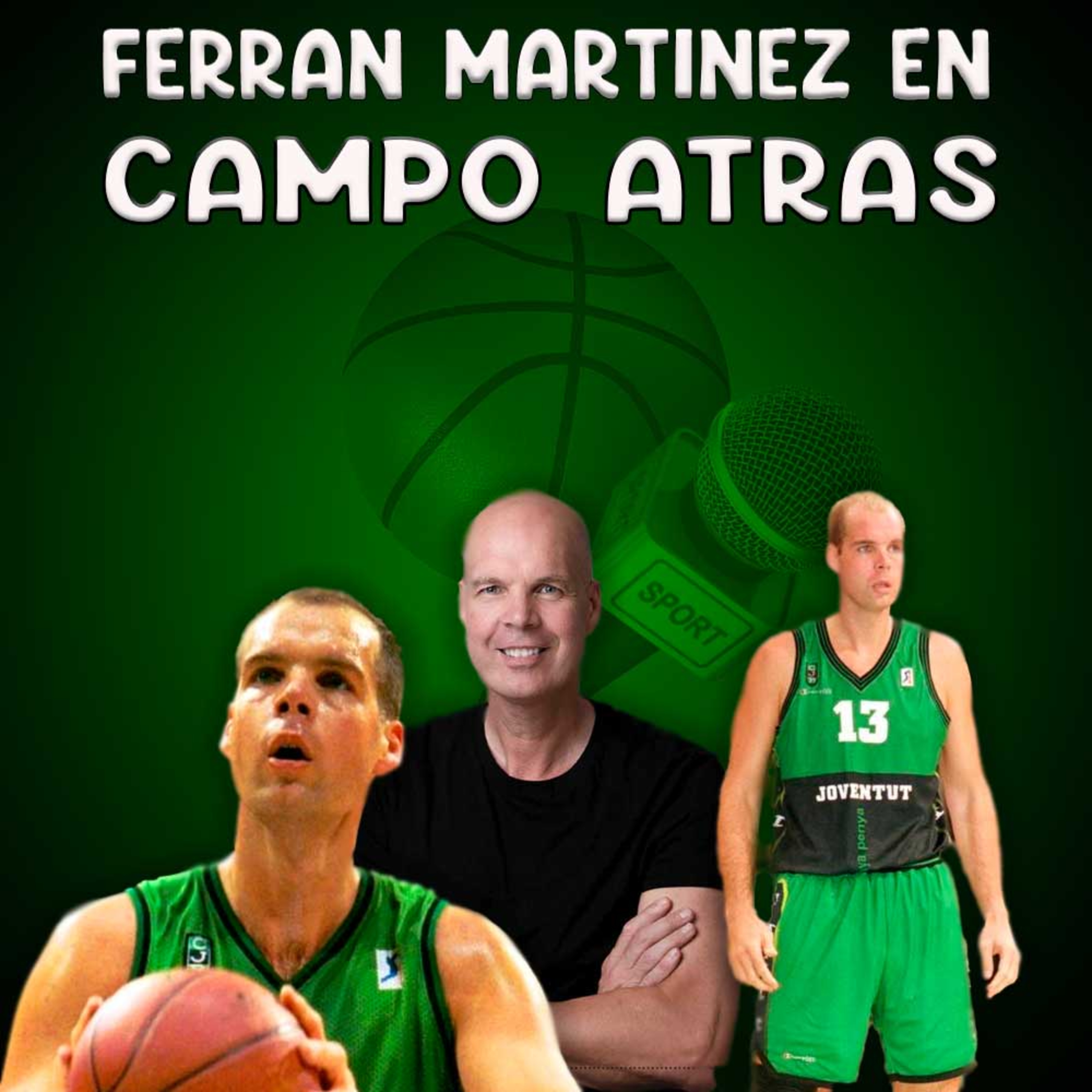 Ferran Martínez repasa su carrera en el mundo del baloncesto en Campo Atrás