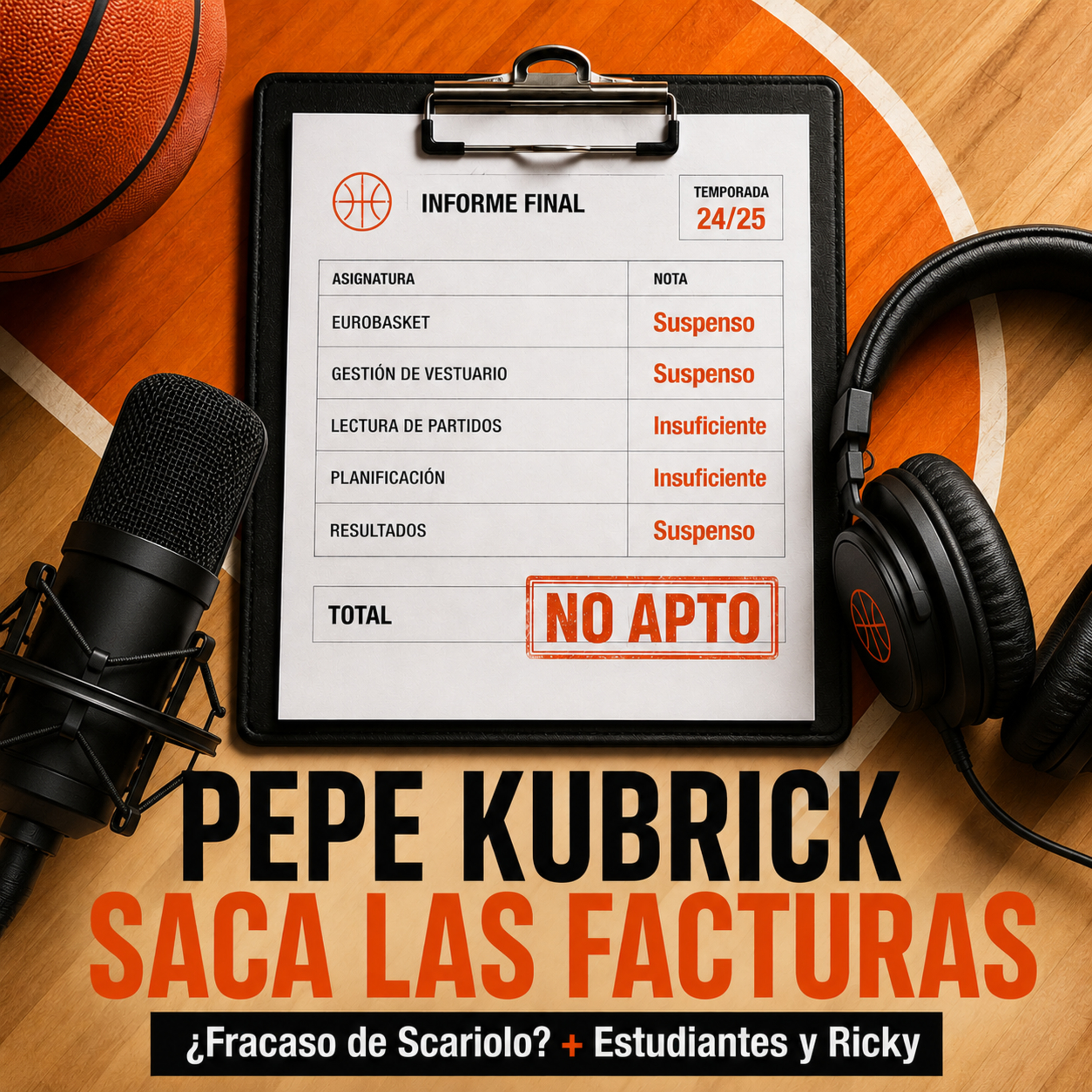 PEPE KUBRICK SACA LAS FACTURAS: ¿Fracaso de Scariolo? + El drama del Estudiantes y el "Efecto Ricky" episode artwork
