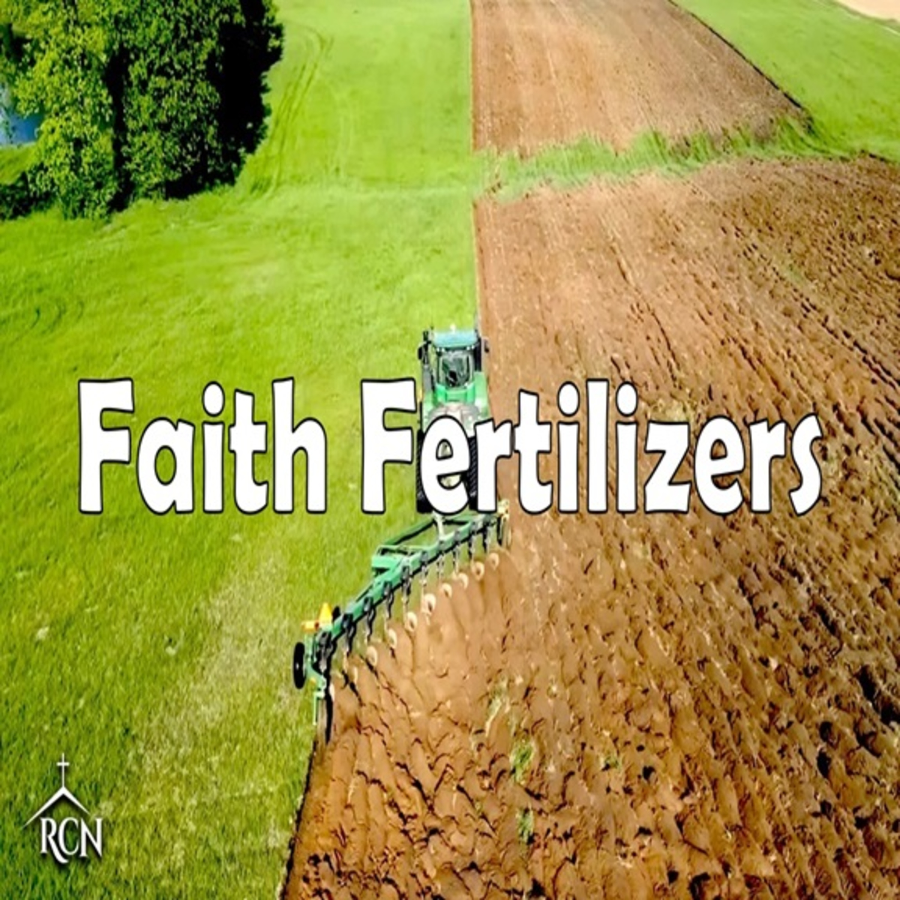 "Faith Fertilizers" by Pastor Jerry Carter episode artwork