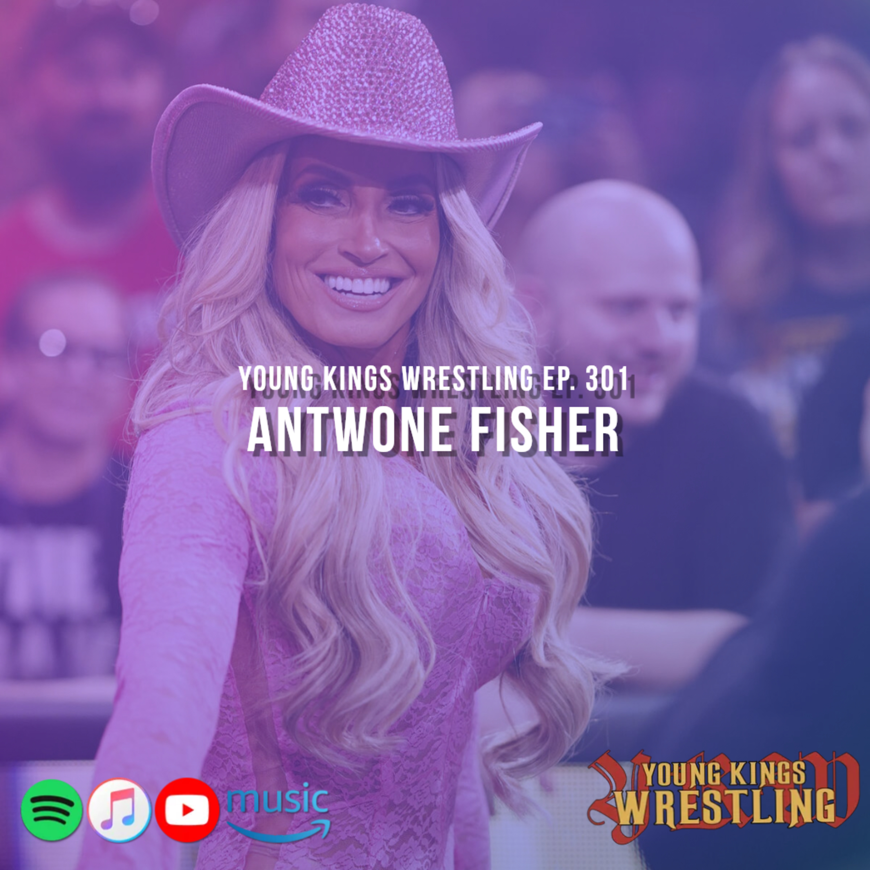 Young Kings Wrestling Ep. 301 - Antwone Fisher