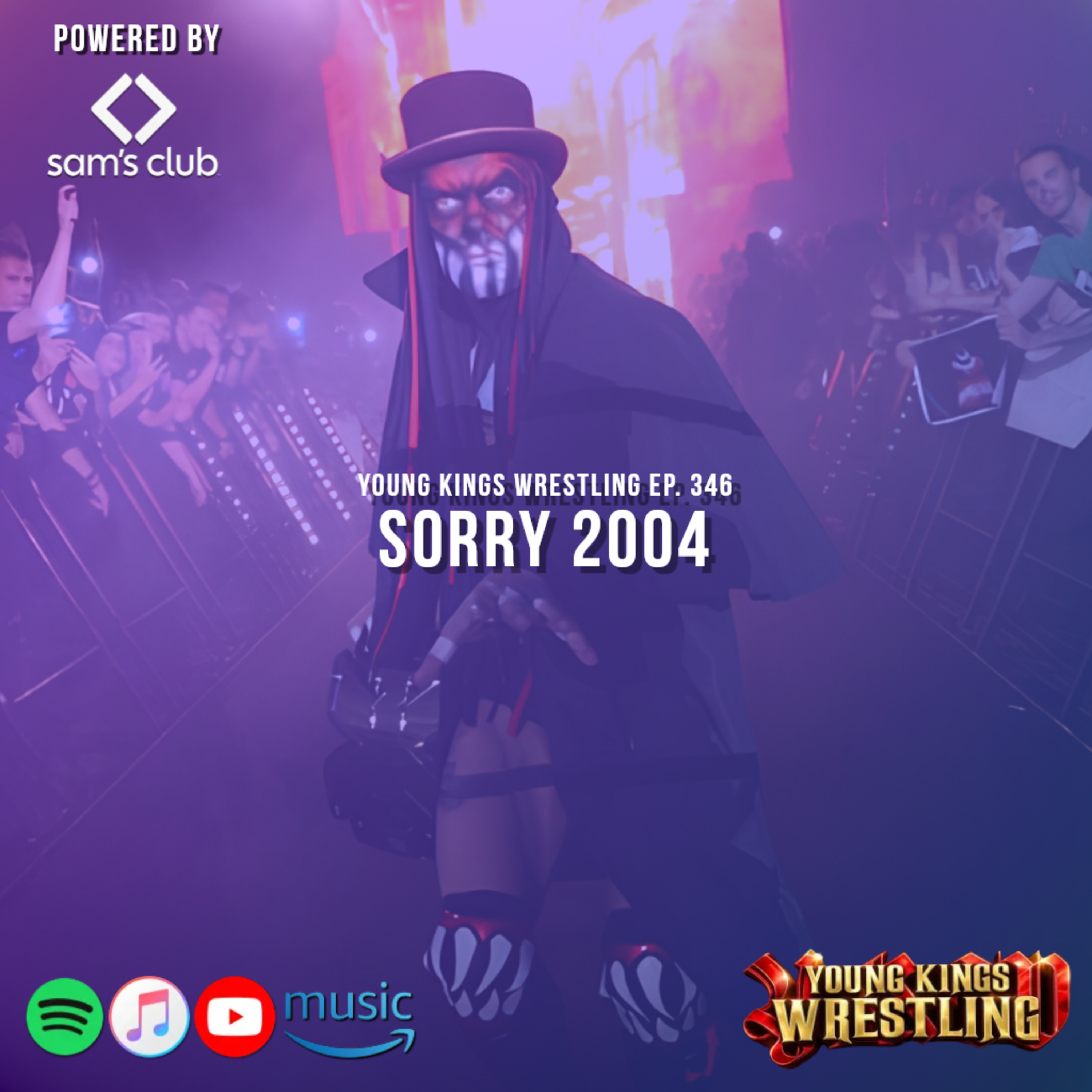 Young Kings Wrestling Ep. 347 - Sorry 2004 episode artwork