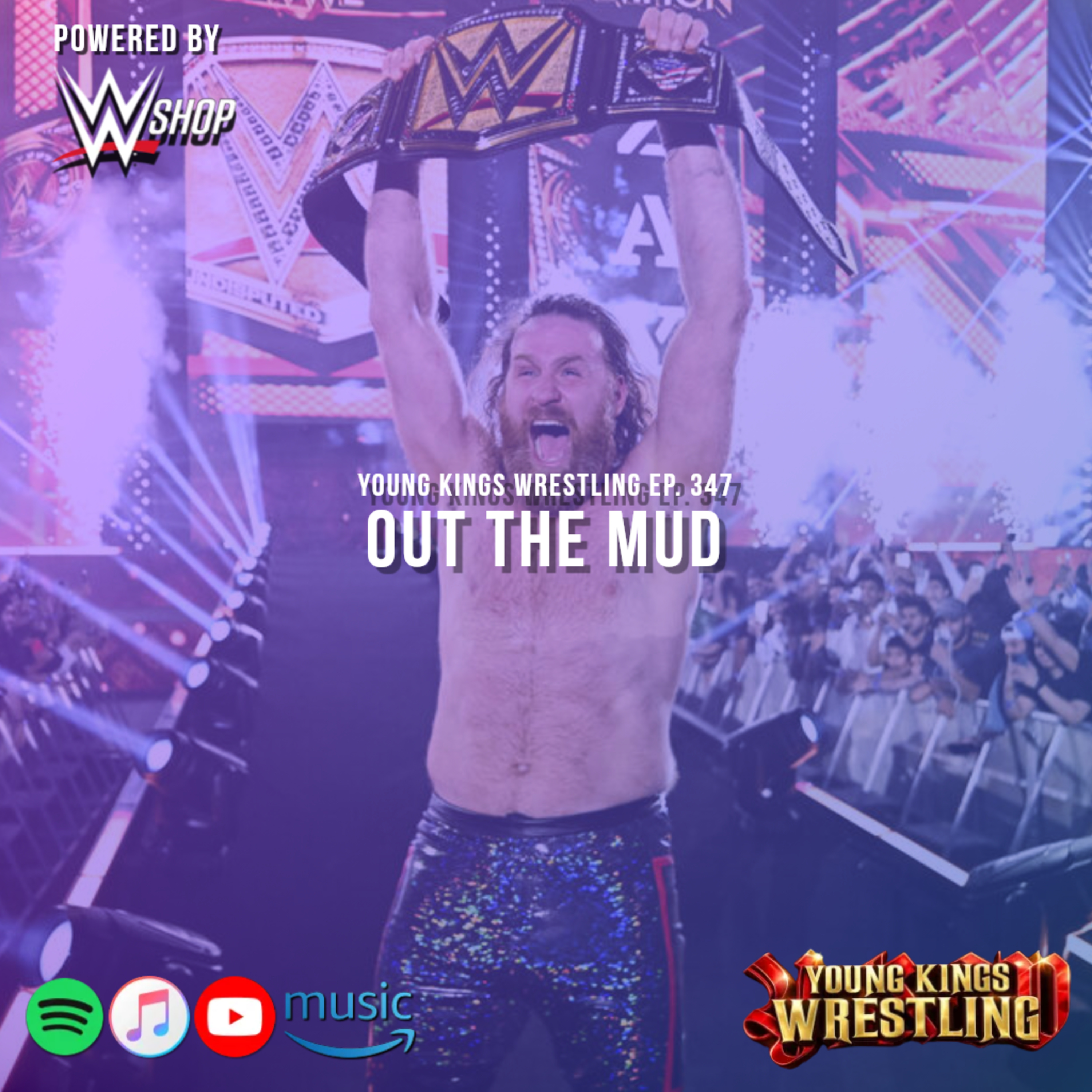 Young Kings Wrestling Ep. 348 - Out The Mud episode artwork