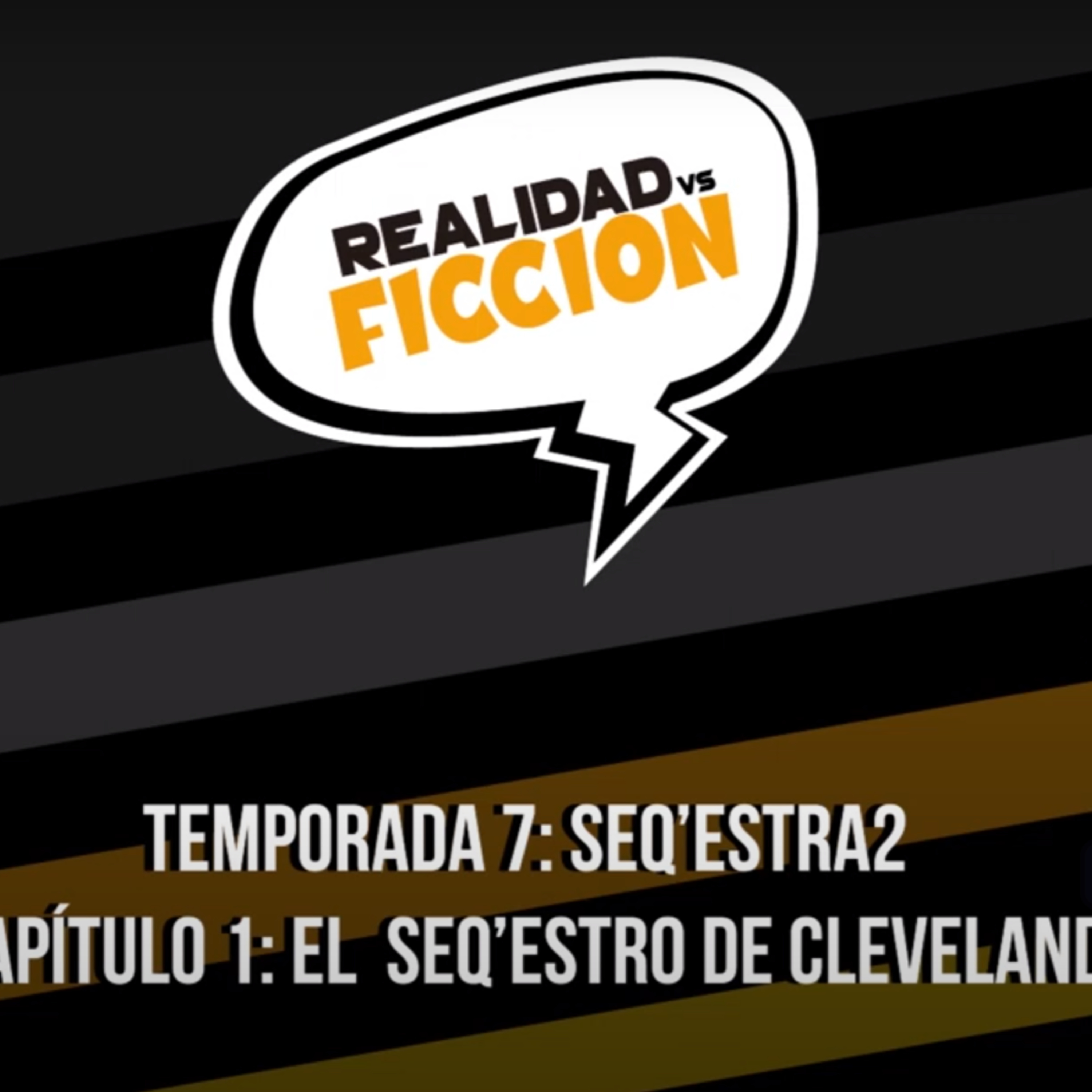 Capitulo 1: El Seq'estro en Cleveland episode artwork