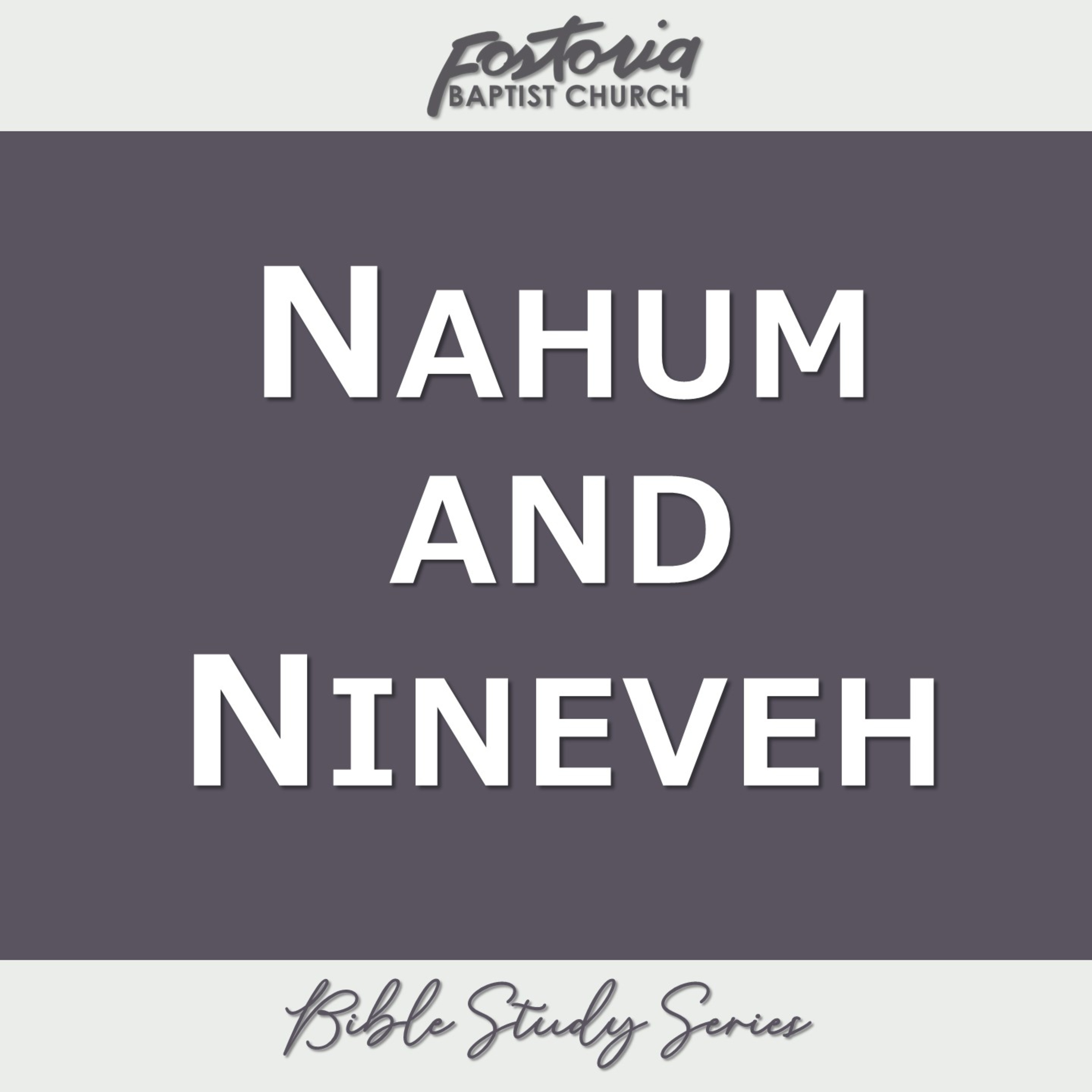 Nahum and Ninevah [Part 6] episode artwork