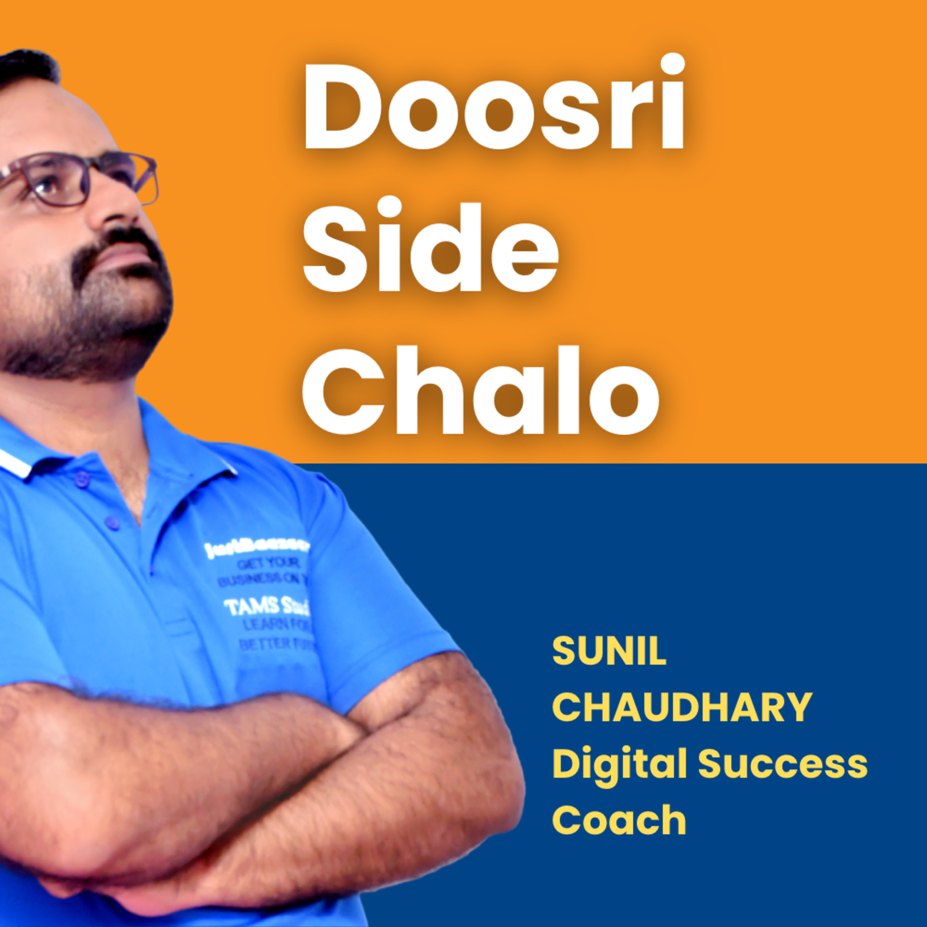Digital Career Podcast - Guruji Ka Tandav by Guruji Sunil Chaudhary - Leading Digital Success Coach