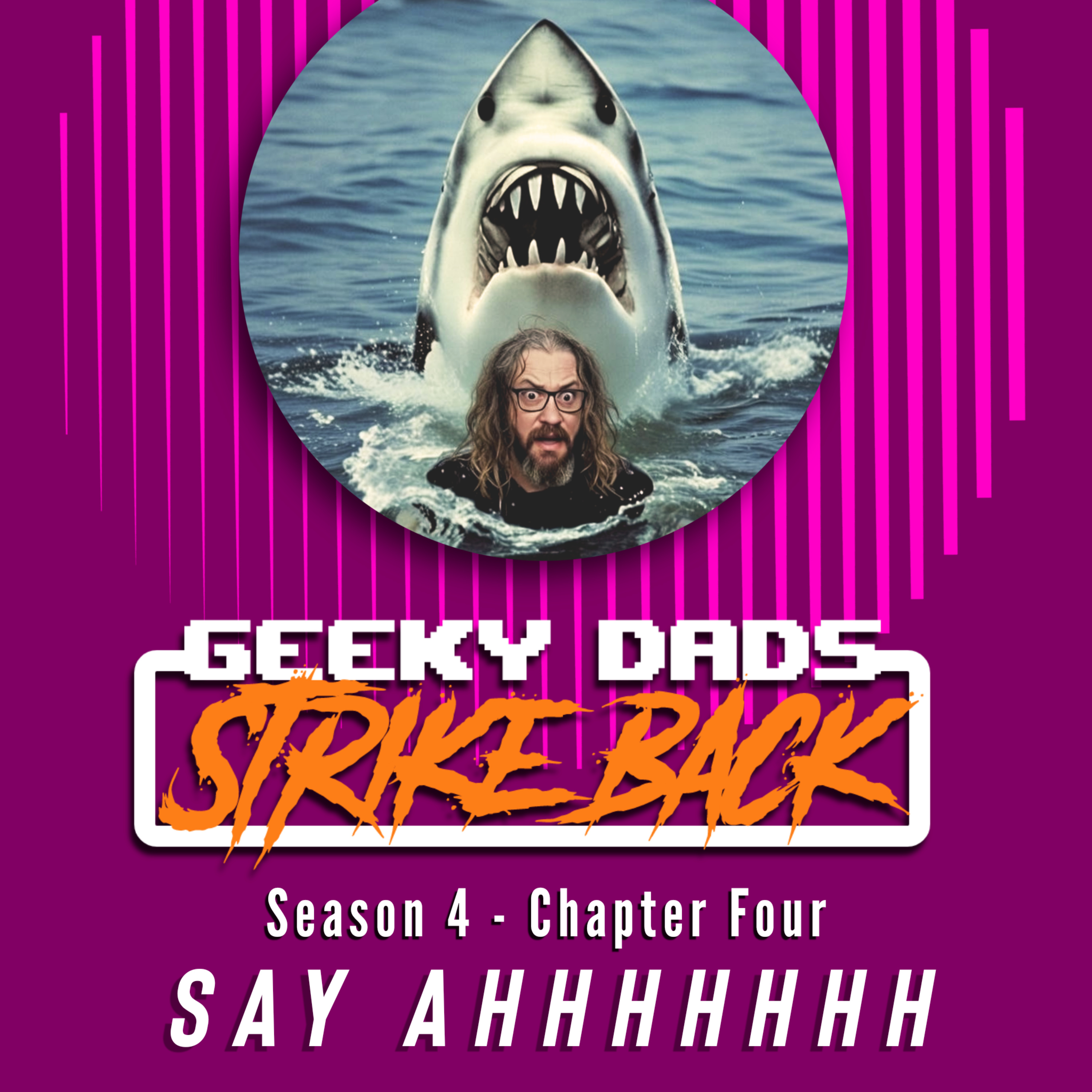 Season 4 - Chapter Four - Say Ahhhhh episode artwork