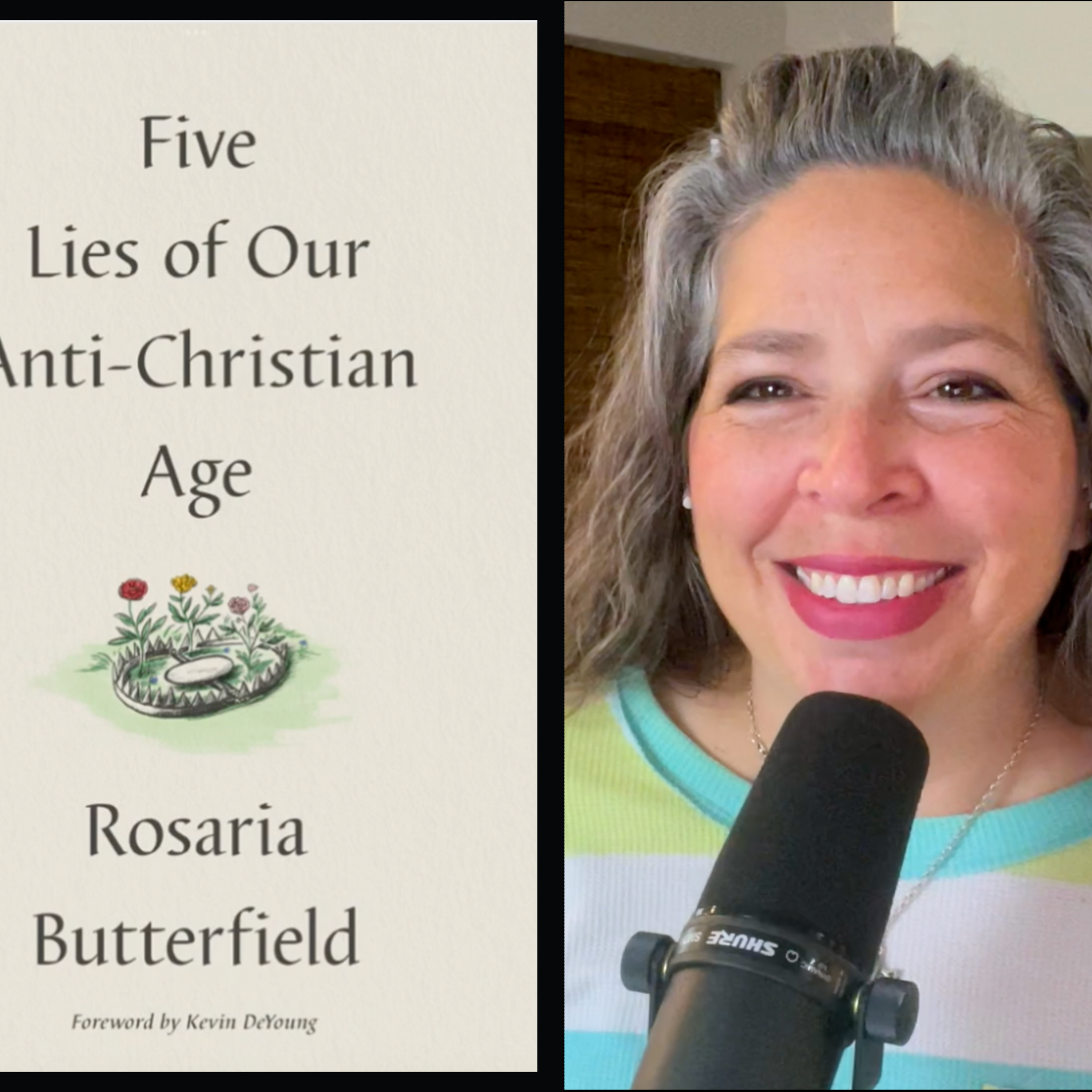 PODCAST #26 - Book By The Bite - “Five Lies of Our Anti-Christian Age,” ” by Rosaria Butterfield - Book Review Part 3 episode artwork