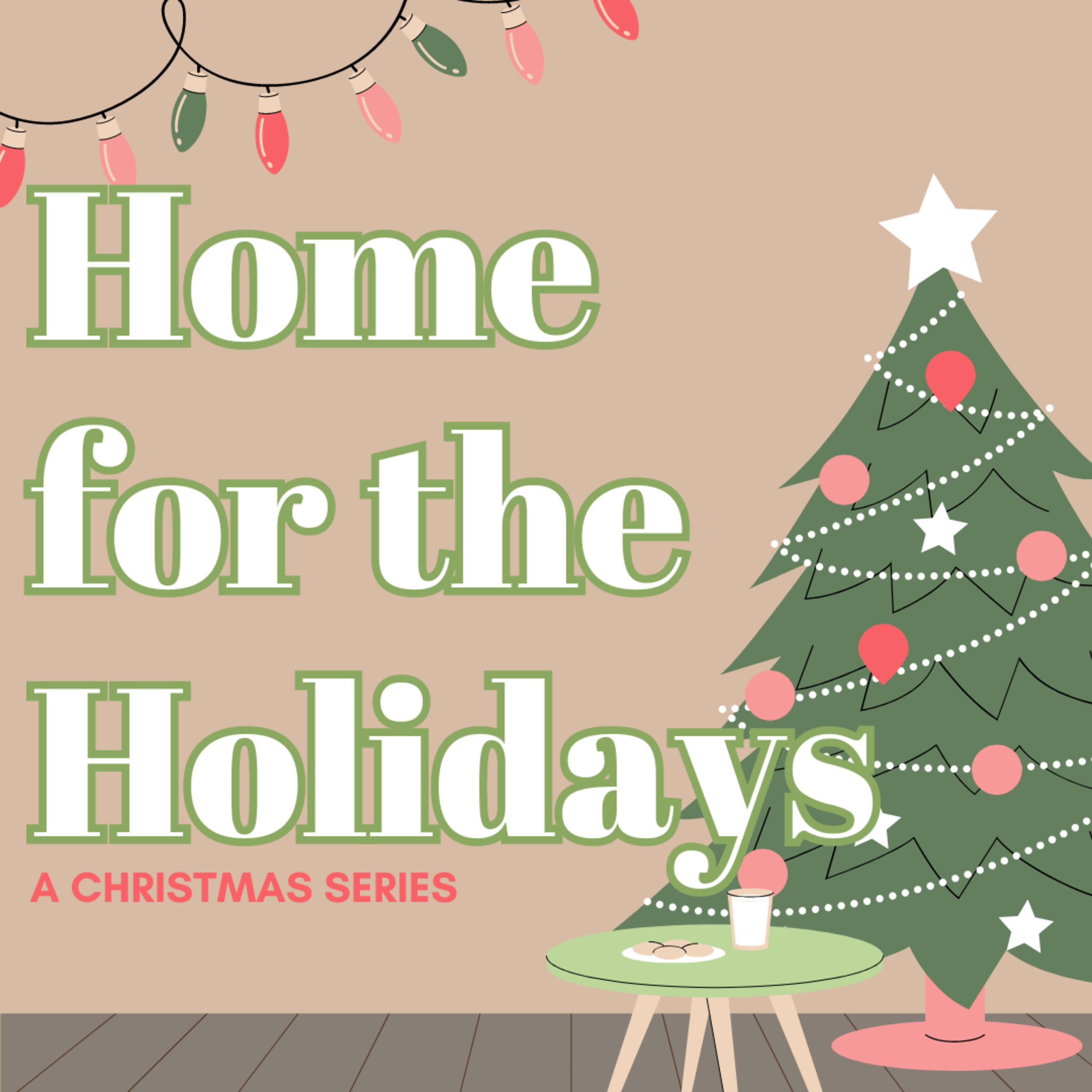 Home for the Holidays - Gratitude and Grace | Scott Hill | December 17, 2023 episode artwork