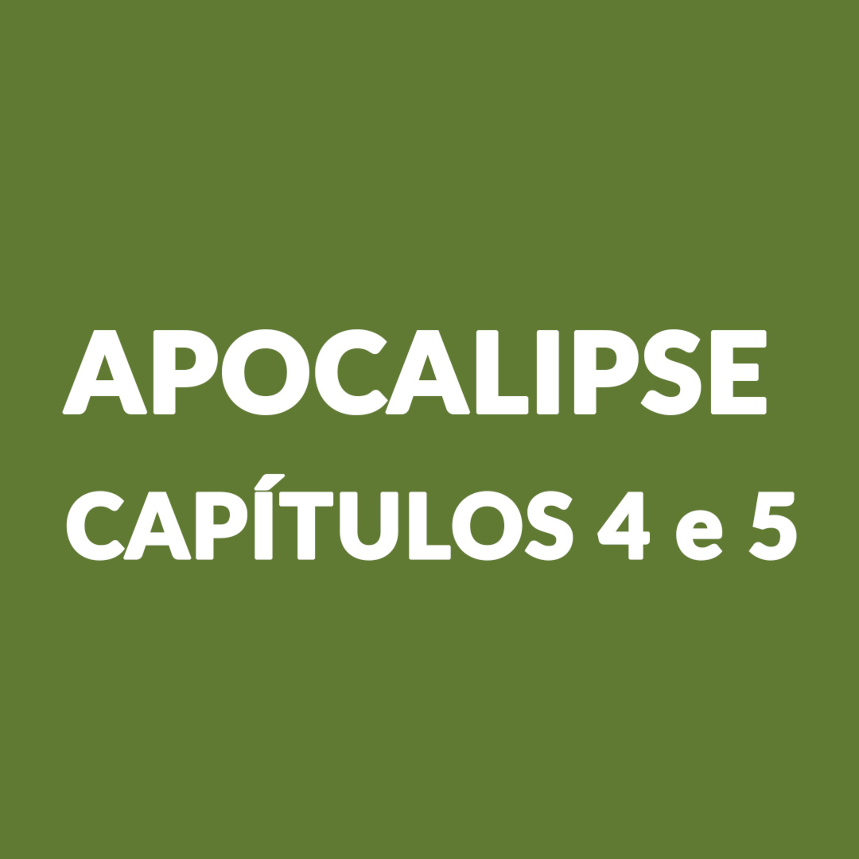 Episódio 75 - Apocalipse 4 e 5 episode artwork