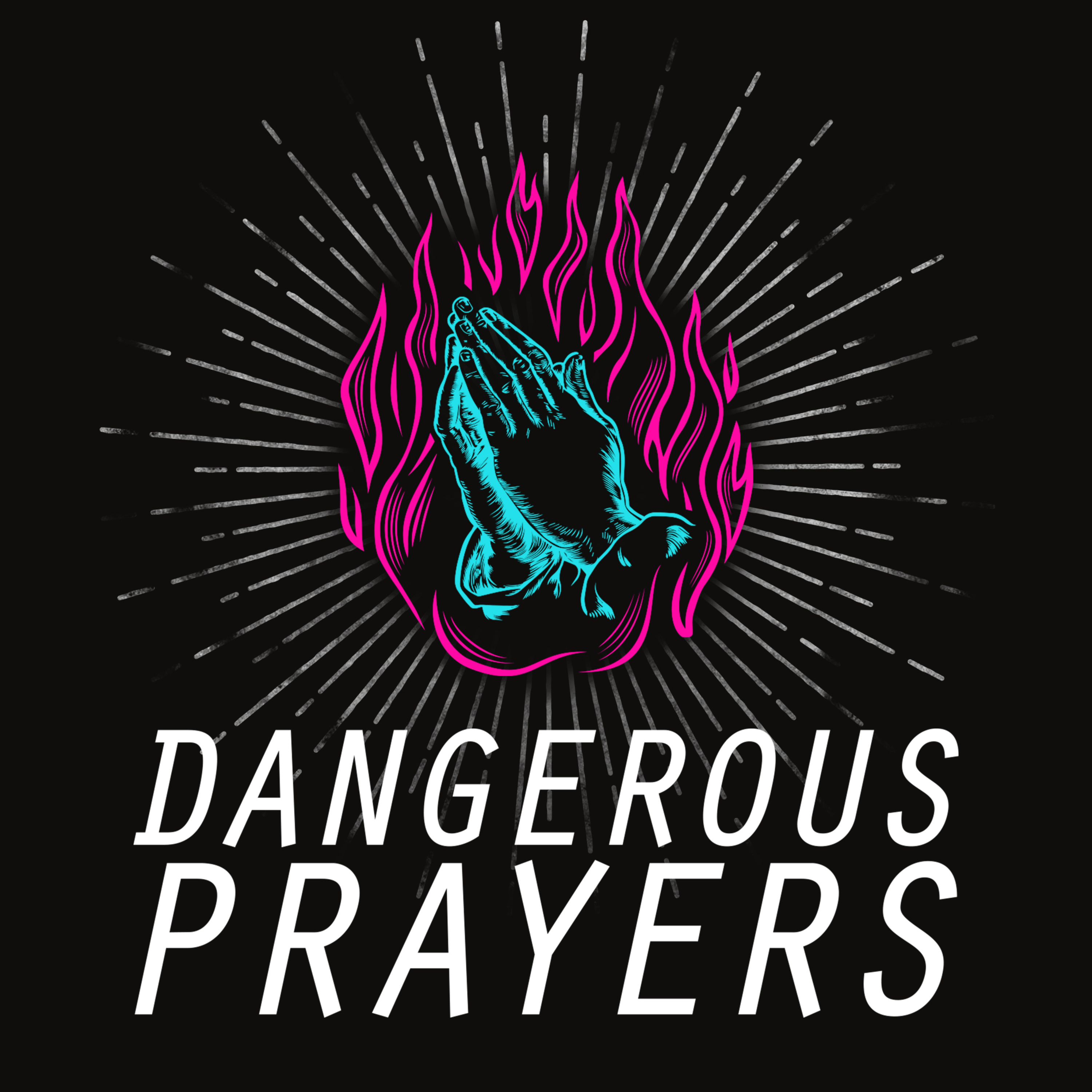 Sunday Service: 5/24 | Dangerous Prayers | Show Me Your Perspective episode artwork