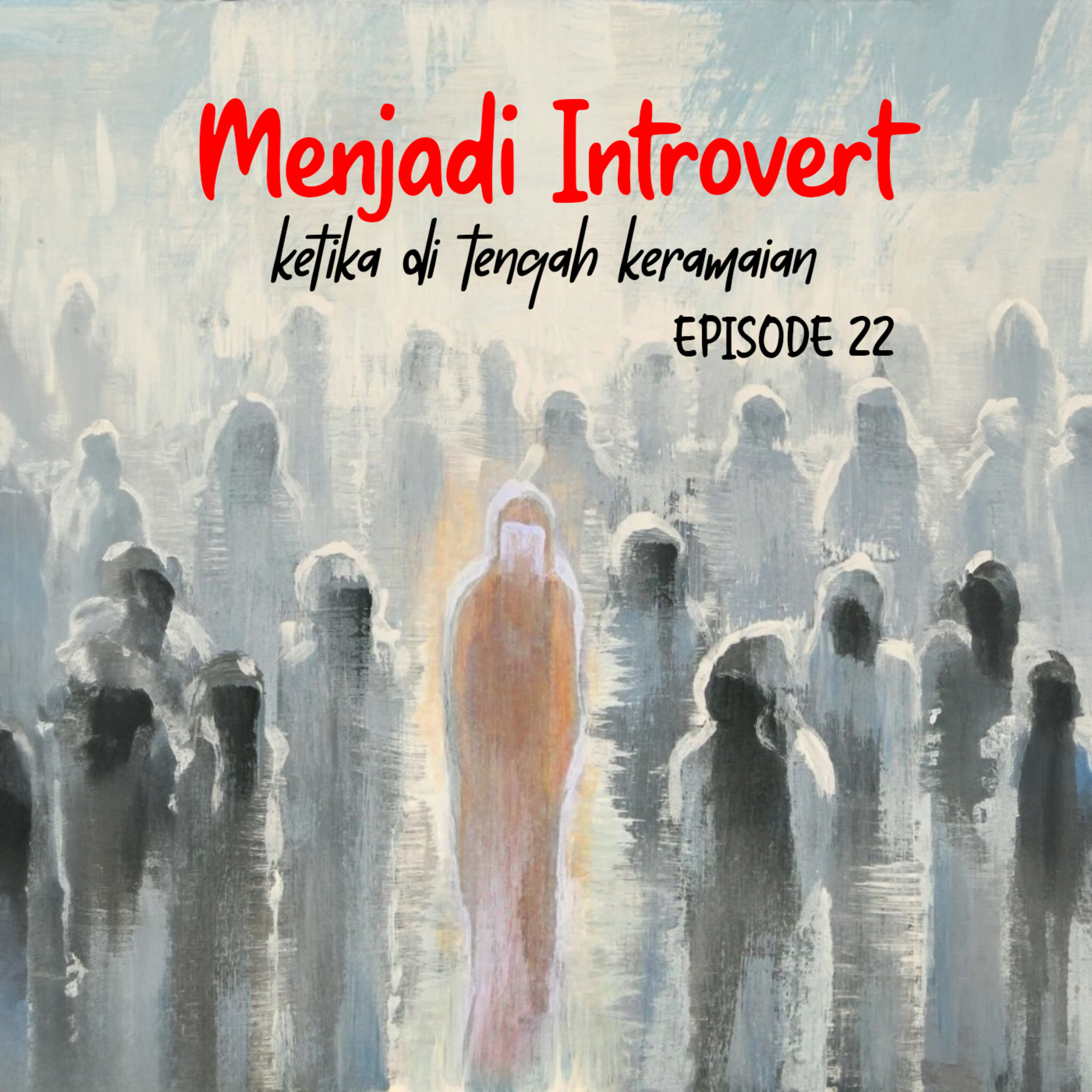 PODCAST ISI HATI INTROVERT