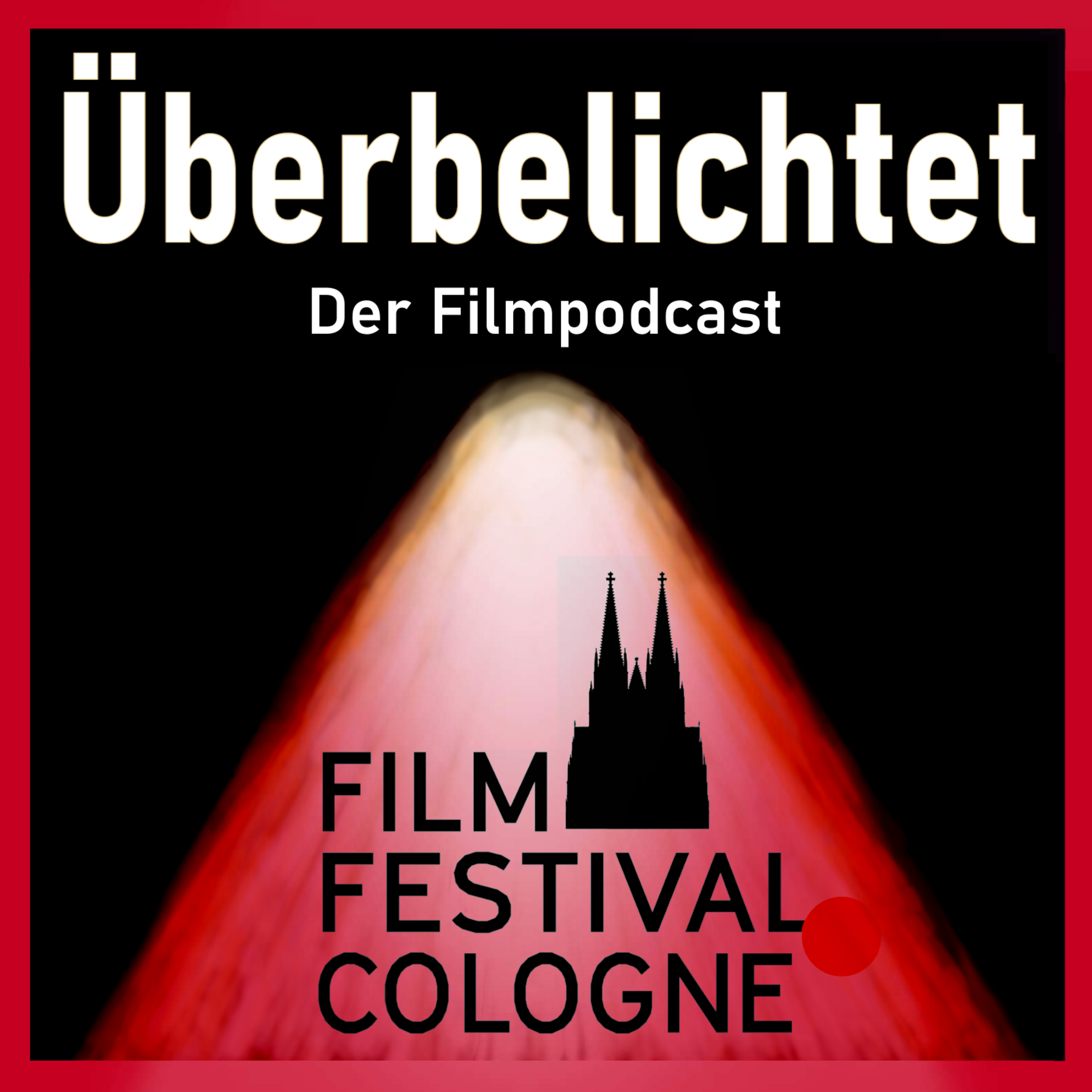 Überbelichtet - Der Filmpodcast