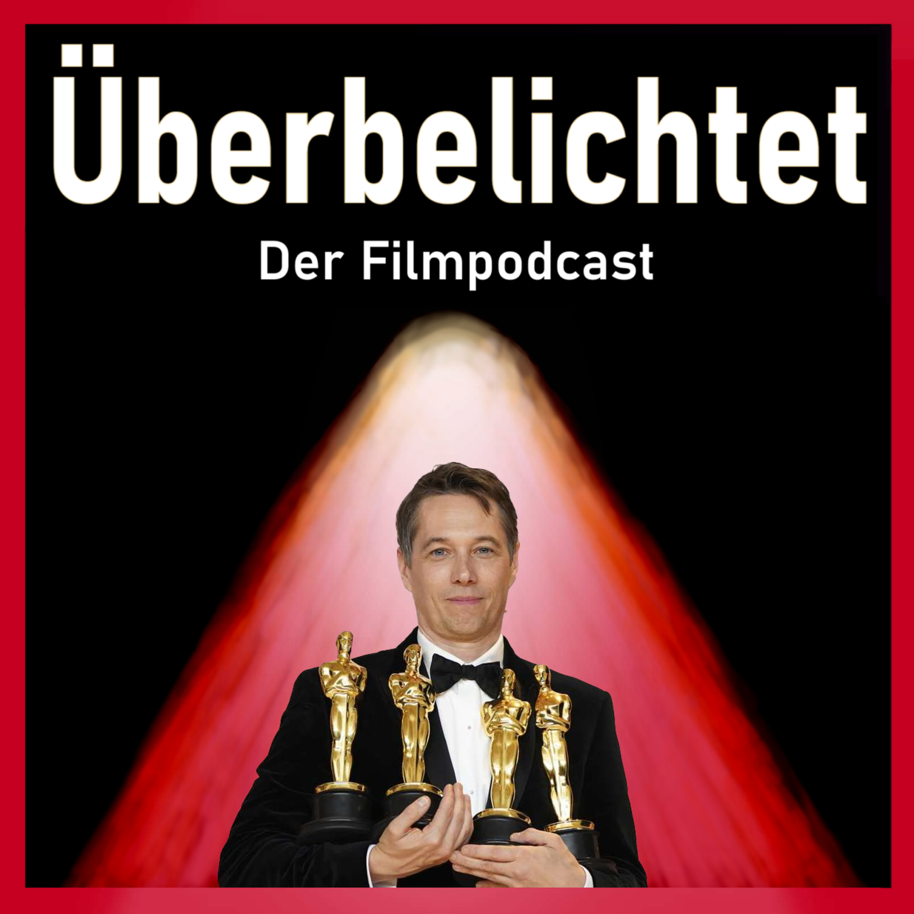 Überbelichtet - Der Filmpodcast