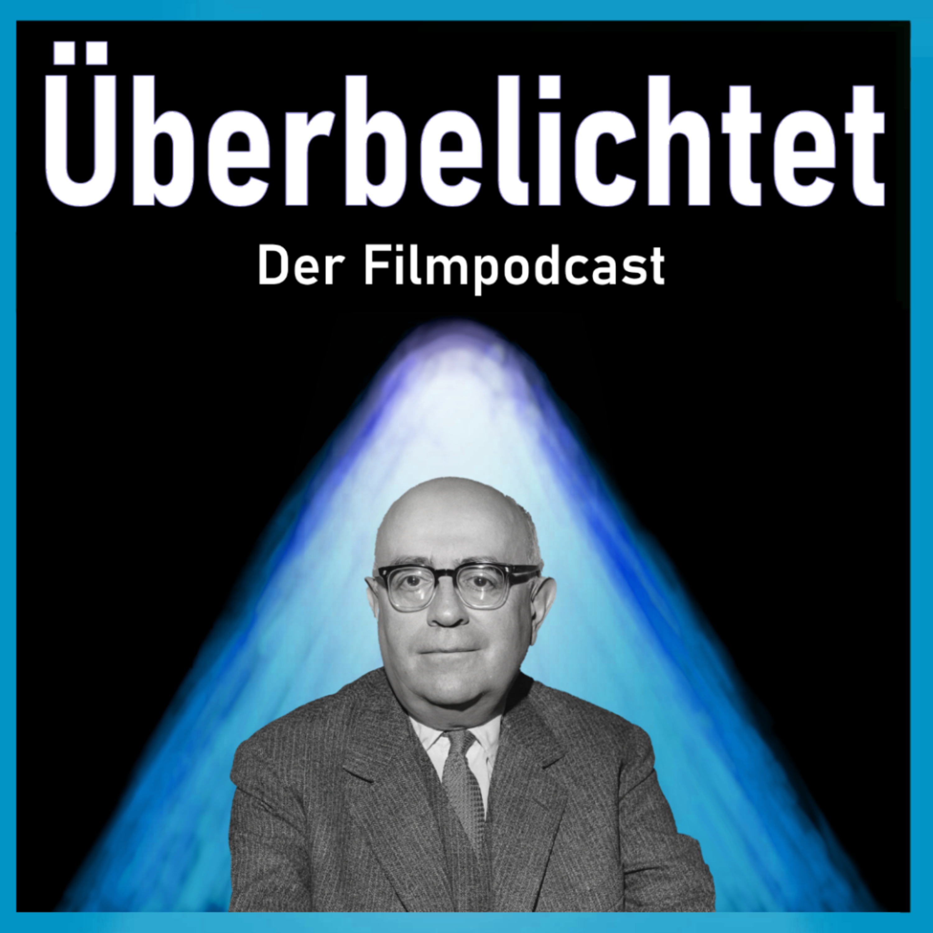 Überbelichtet - Der Filmpodcast