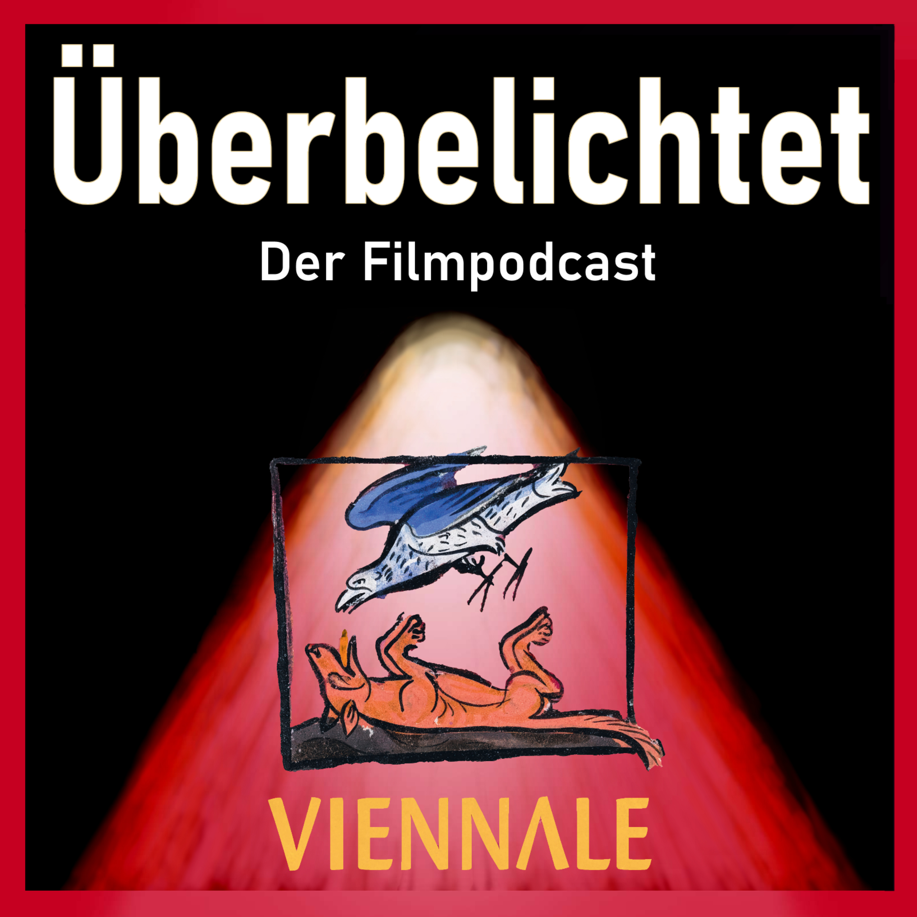 Überbelichtet - Der Filmpodcast