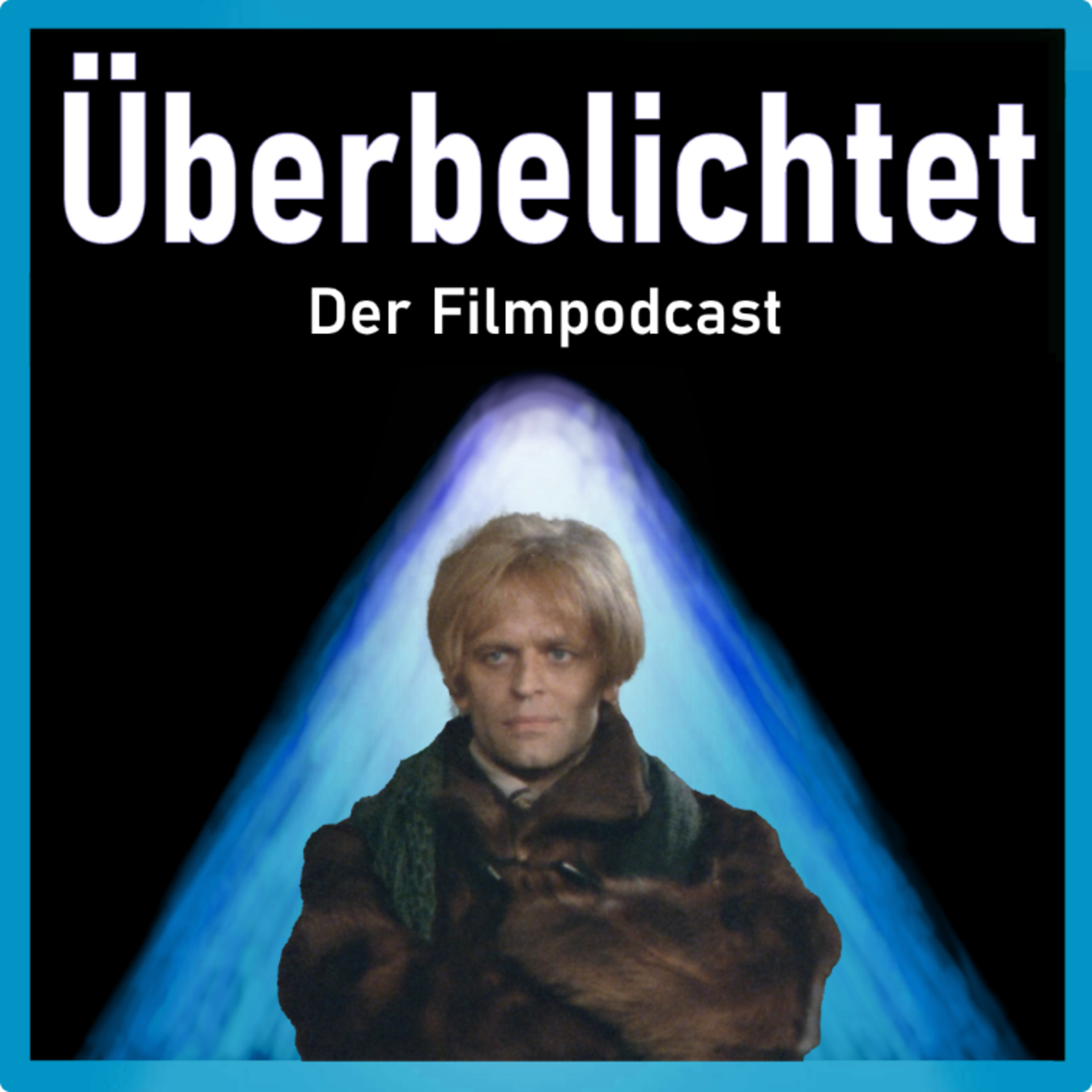 Überbelichtet - Der Filmpodcast