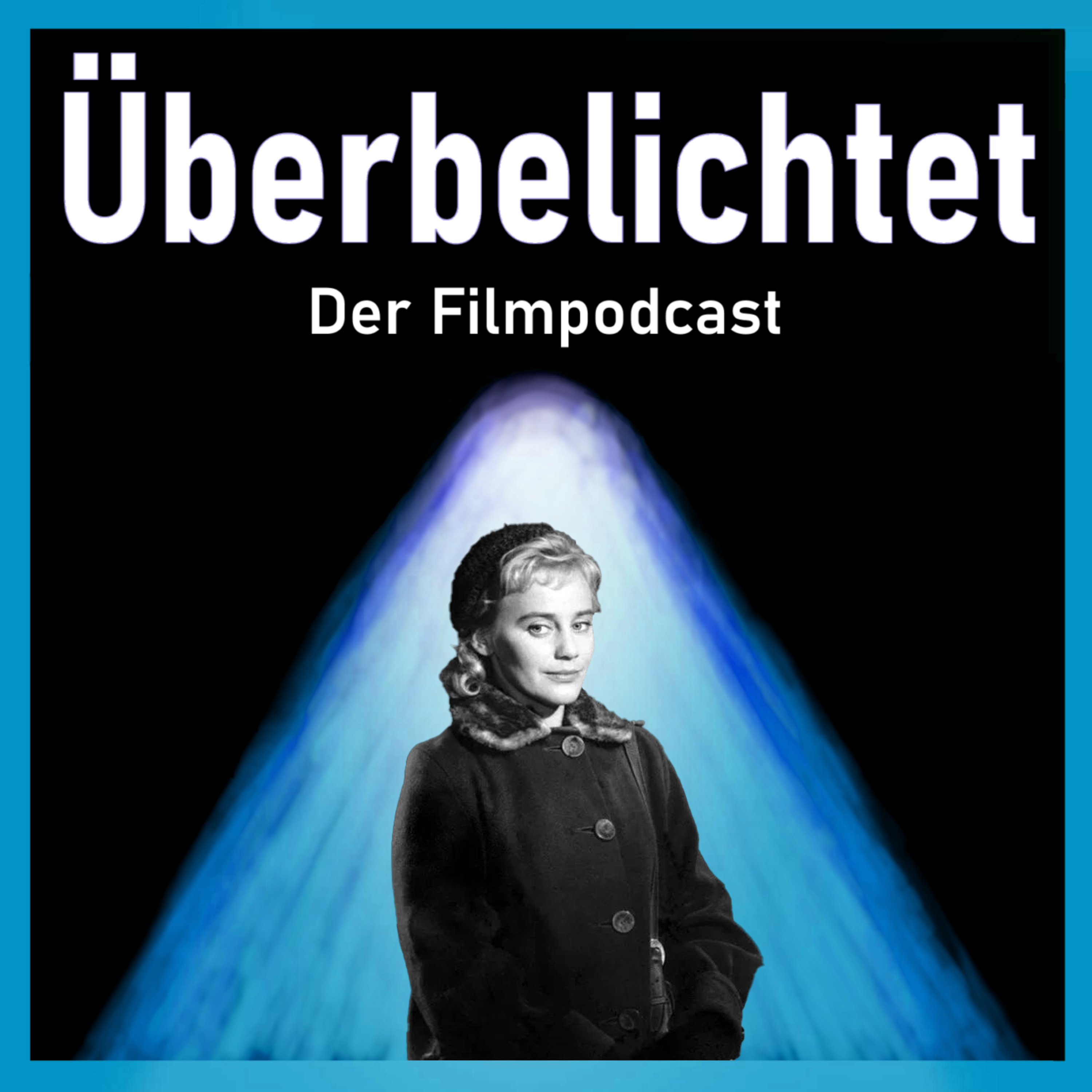 Überbelichtet - Der Filmpodcast