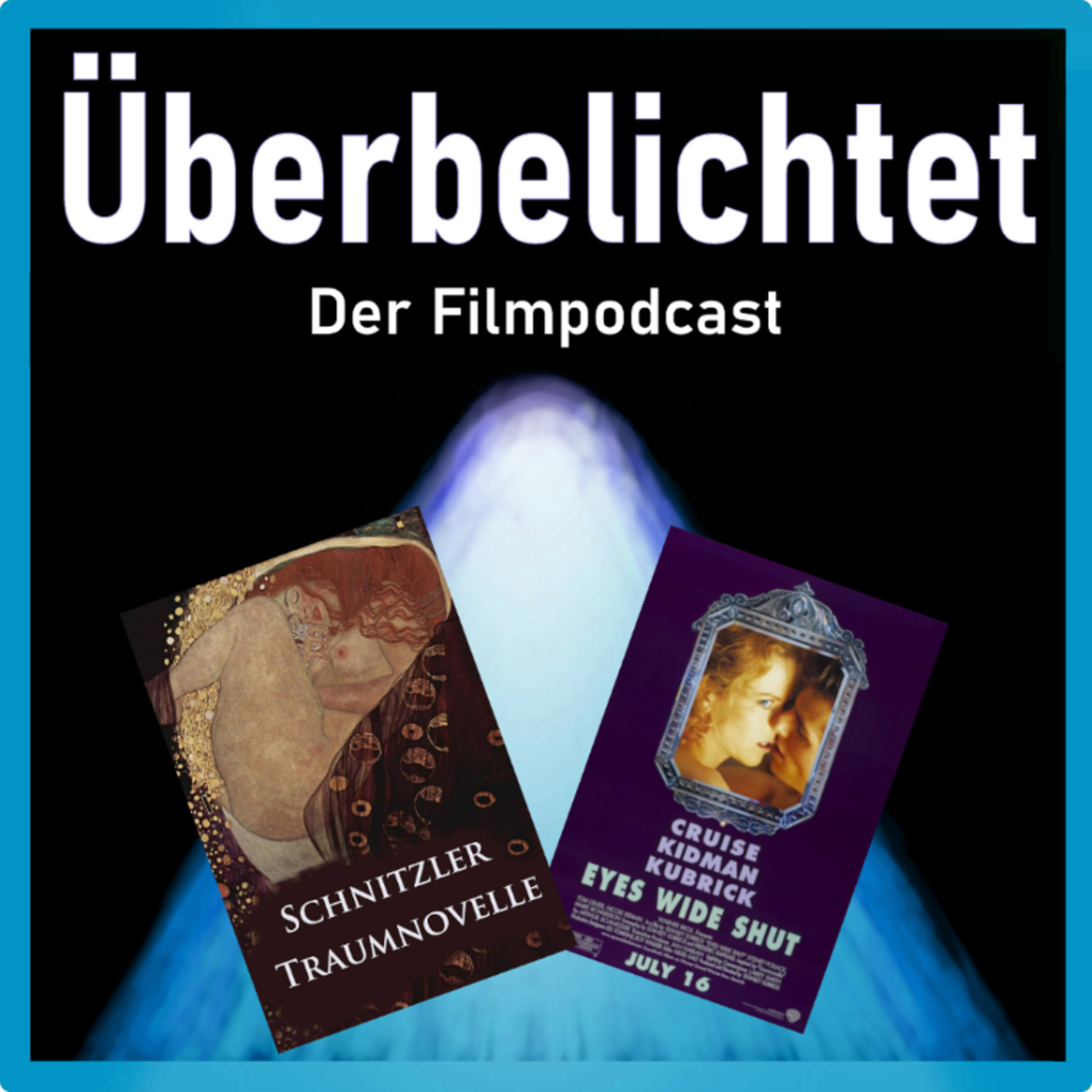 Überbelichtet - Der Filmpodcast