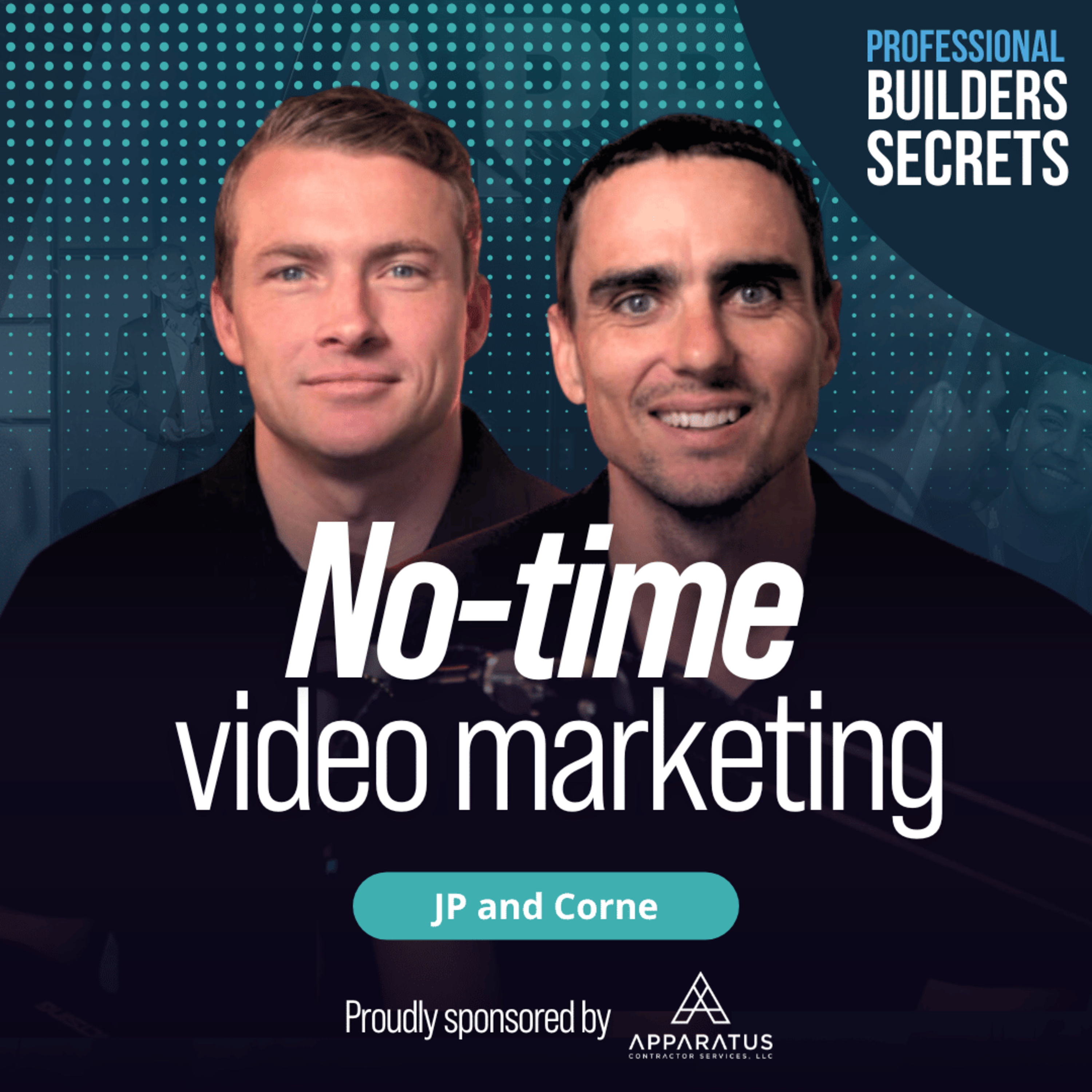 171. No-Time Video Marketing With Corné and JP episode artwork