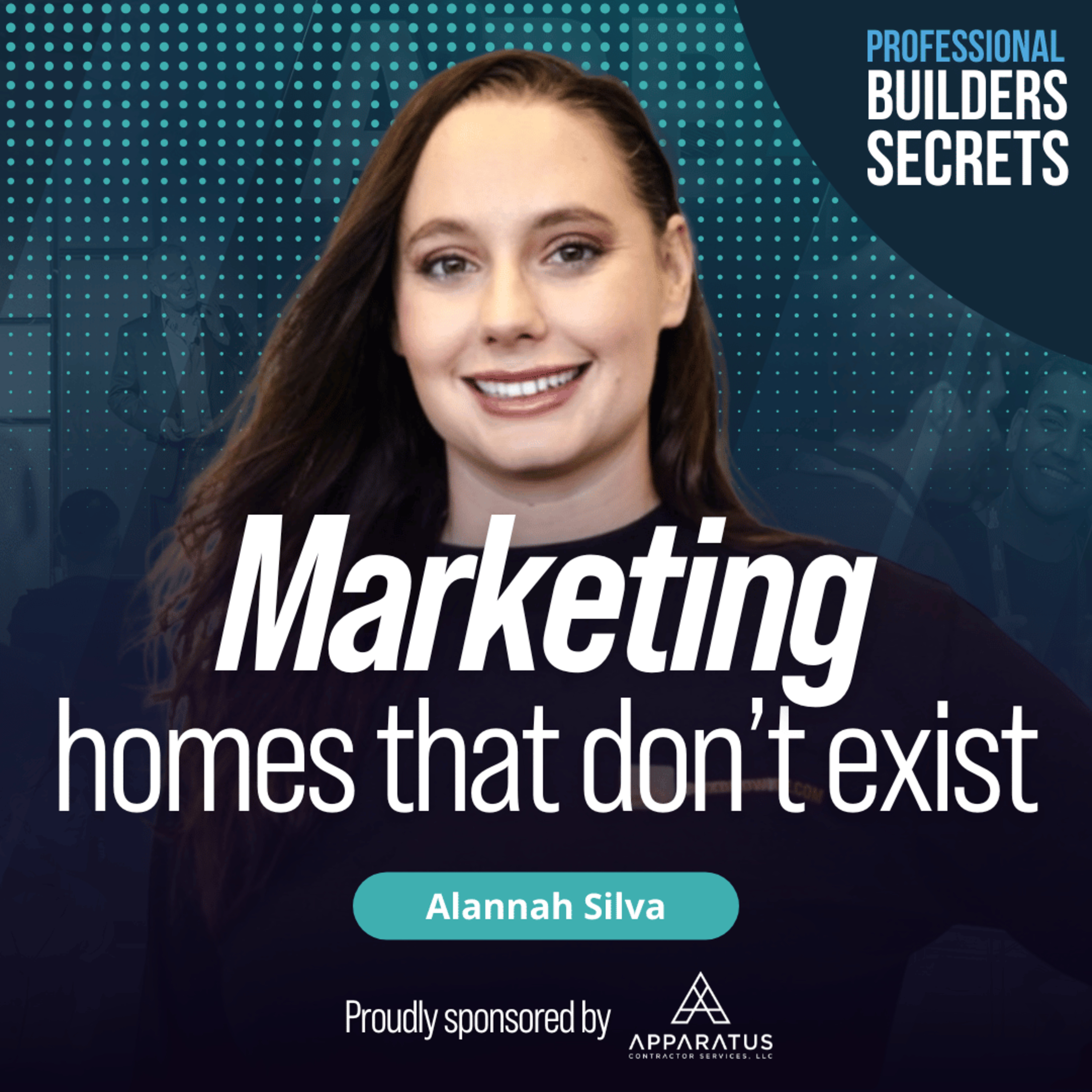 174. Marketing Homes That Don't Exist With Alannah Silva