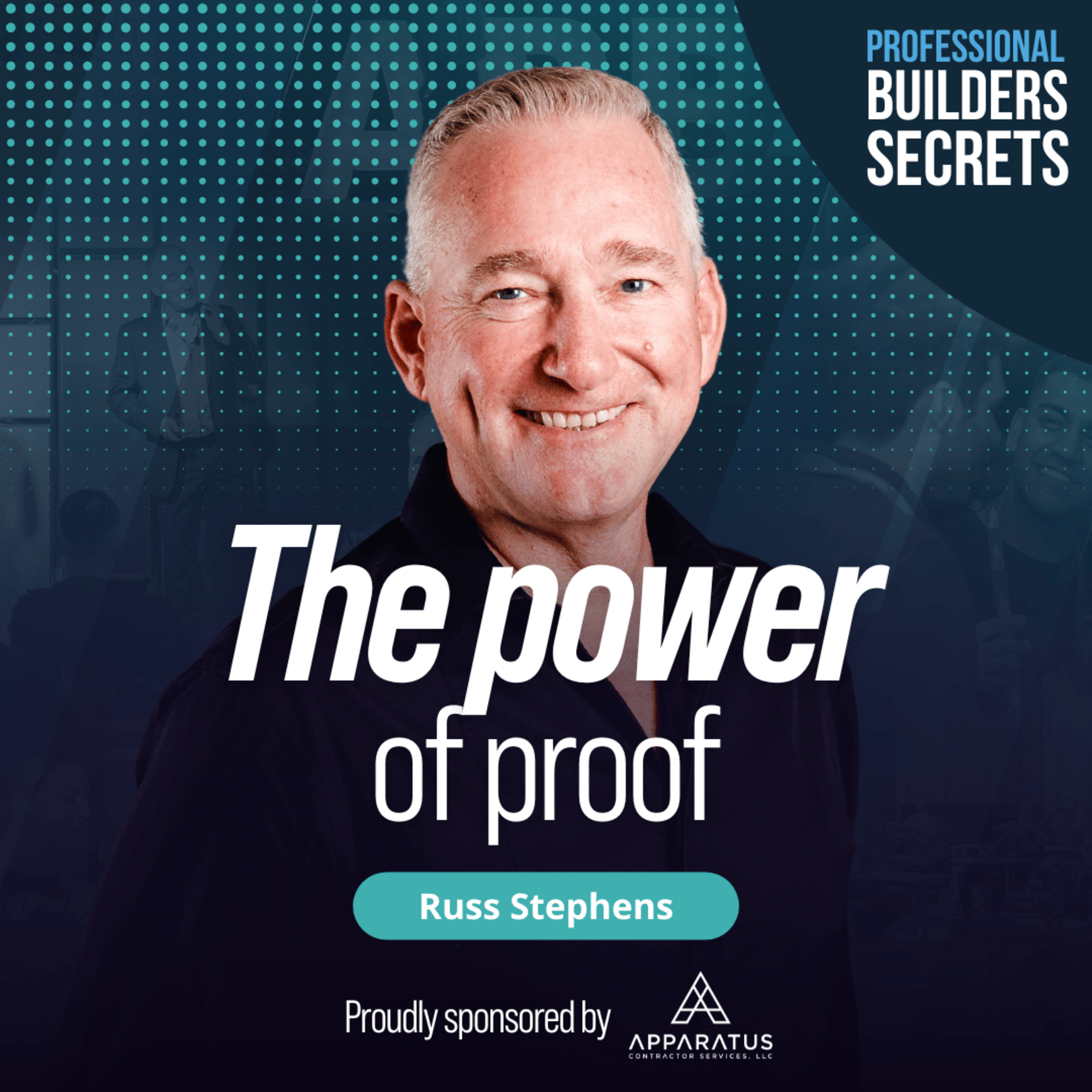 205. The Power of Proof With Russ Stephens