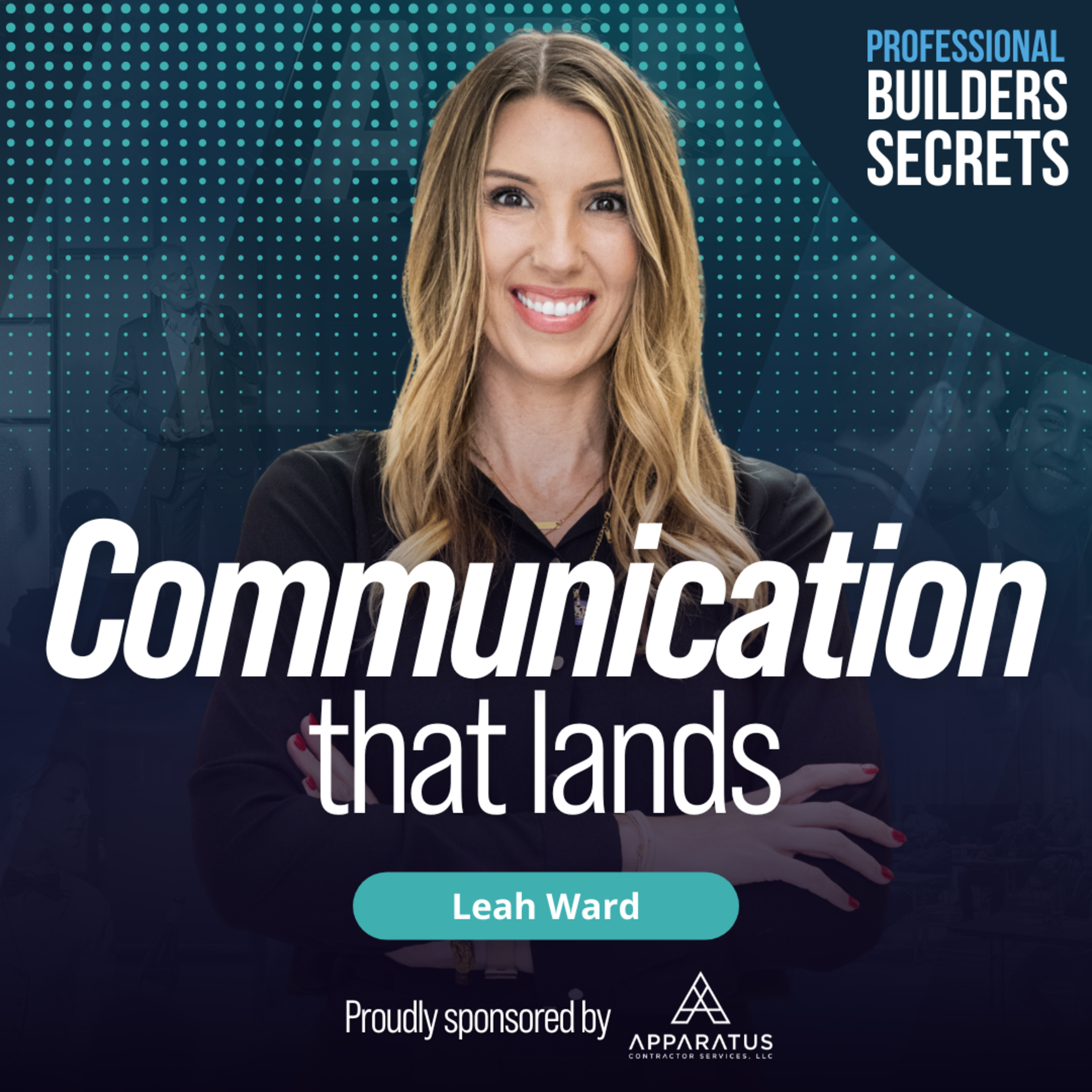 216. Communication That Lands With Leah Ward 216. Communication That Lands With Leah Ward