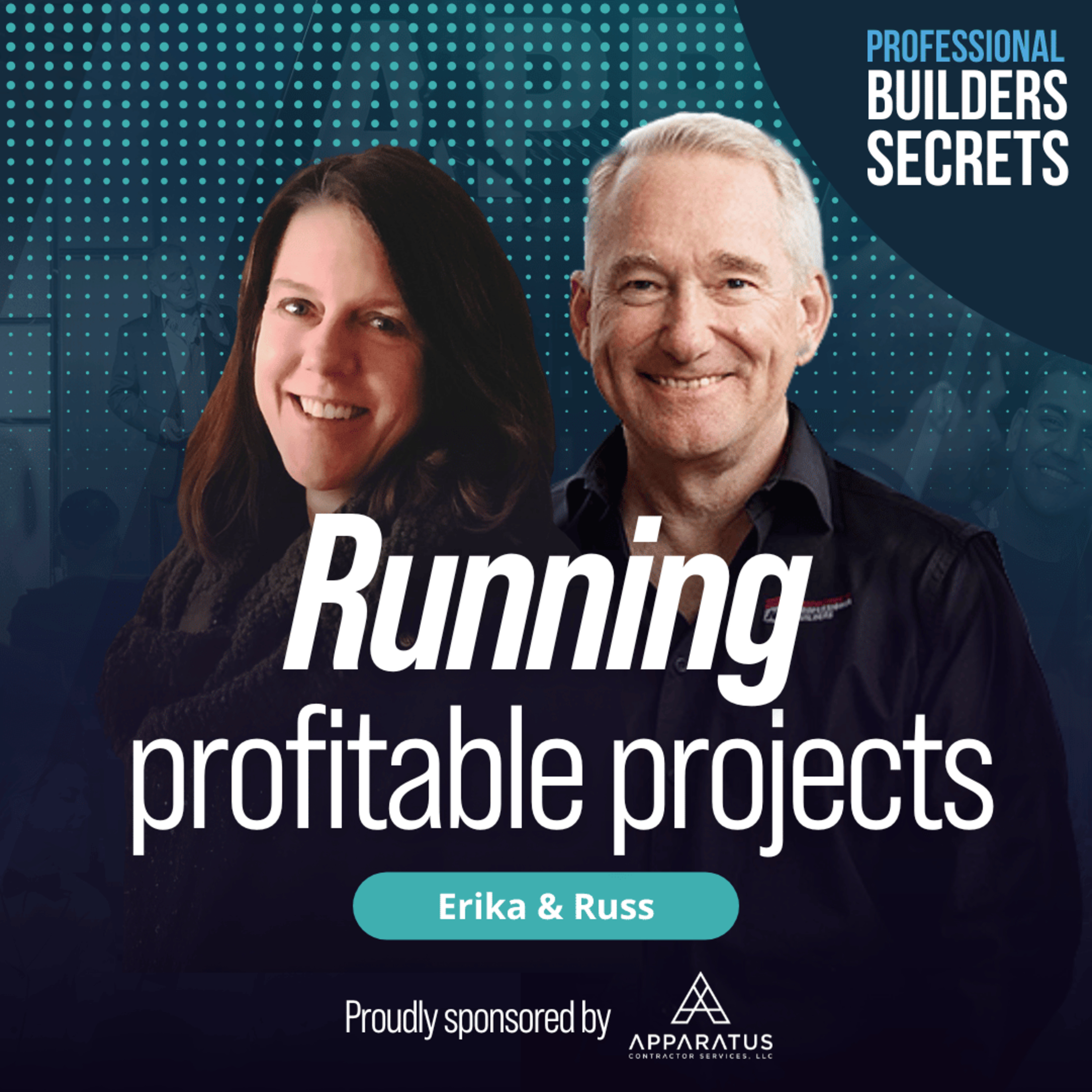 225. Running Profitable Projects With Russ Stephens and Erika Mosse
