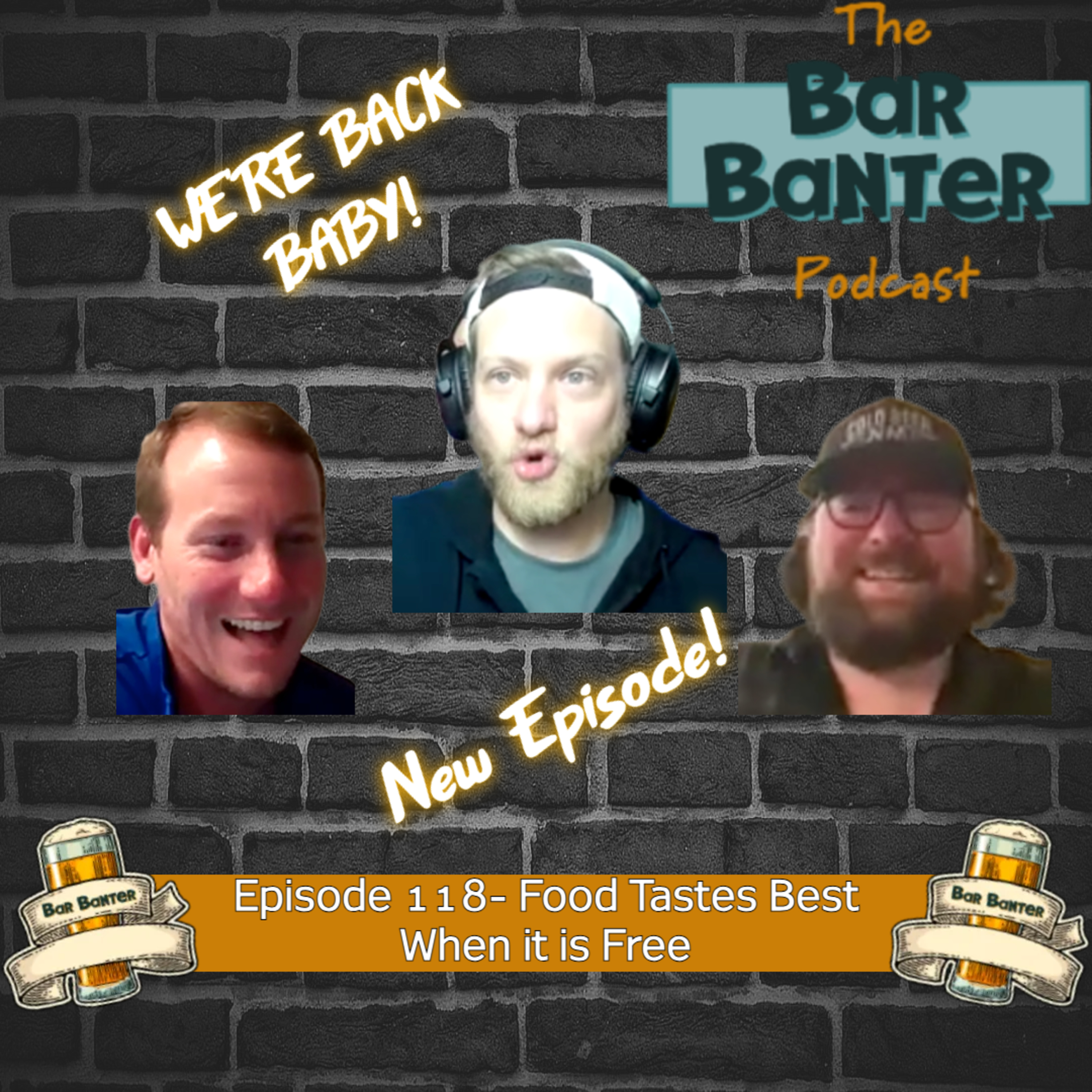 Episode 118- Food Tastes Best When It Is Free episode artwork