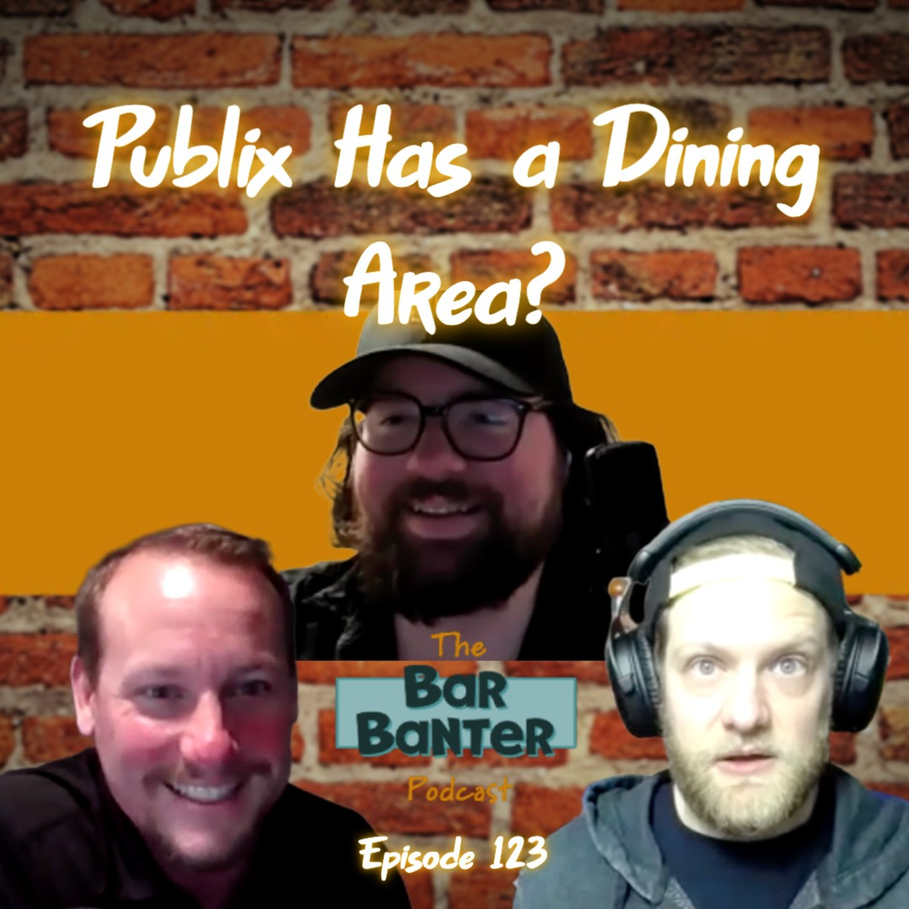 Episode 124- Publix has a Dining Area? episode artwork