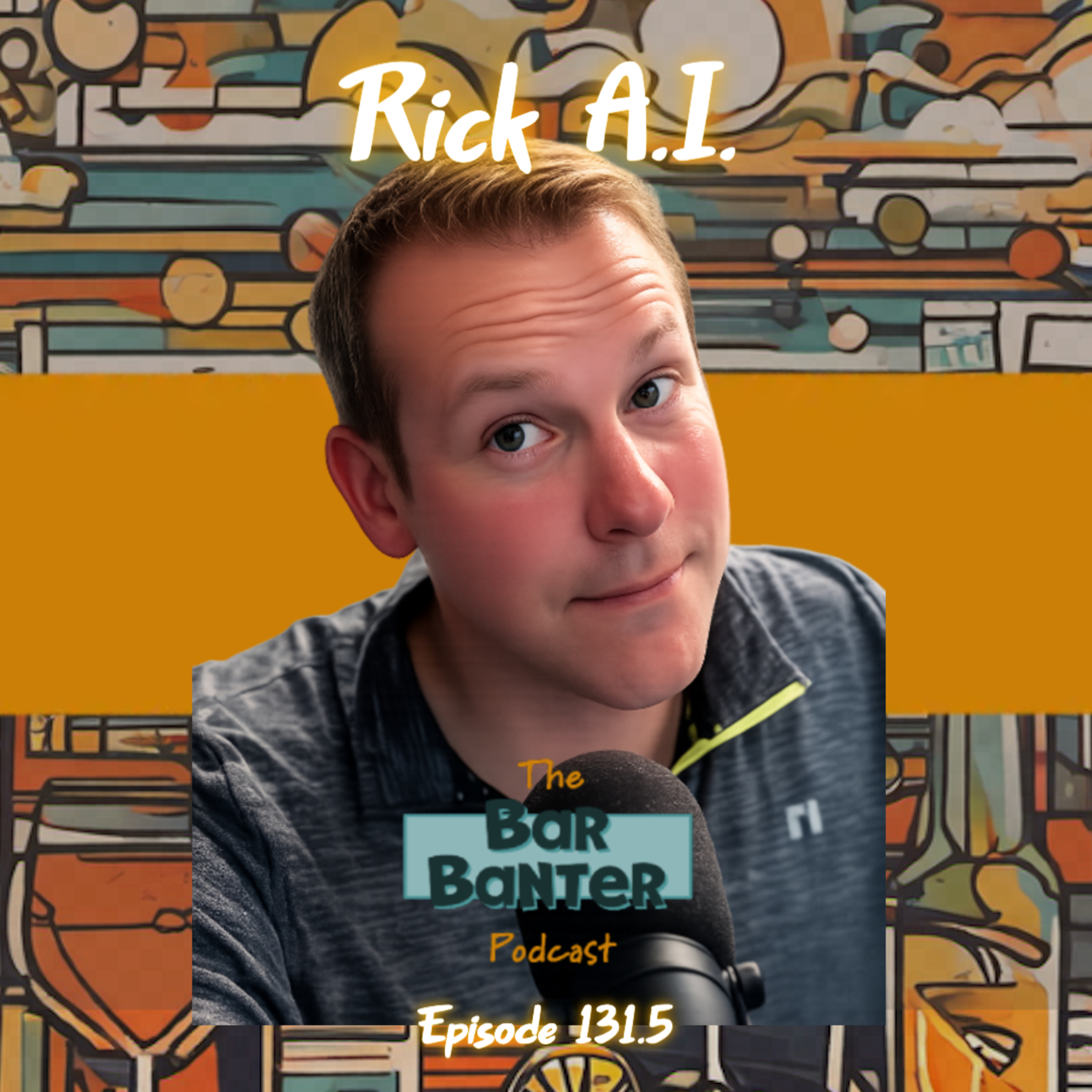 Day Drinking 29- Rick A.I. episode artwork