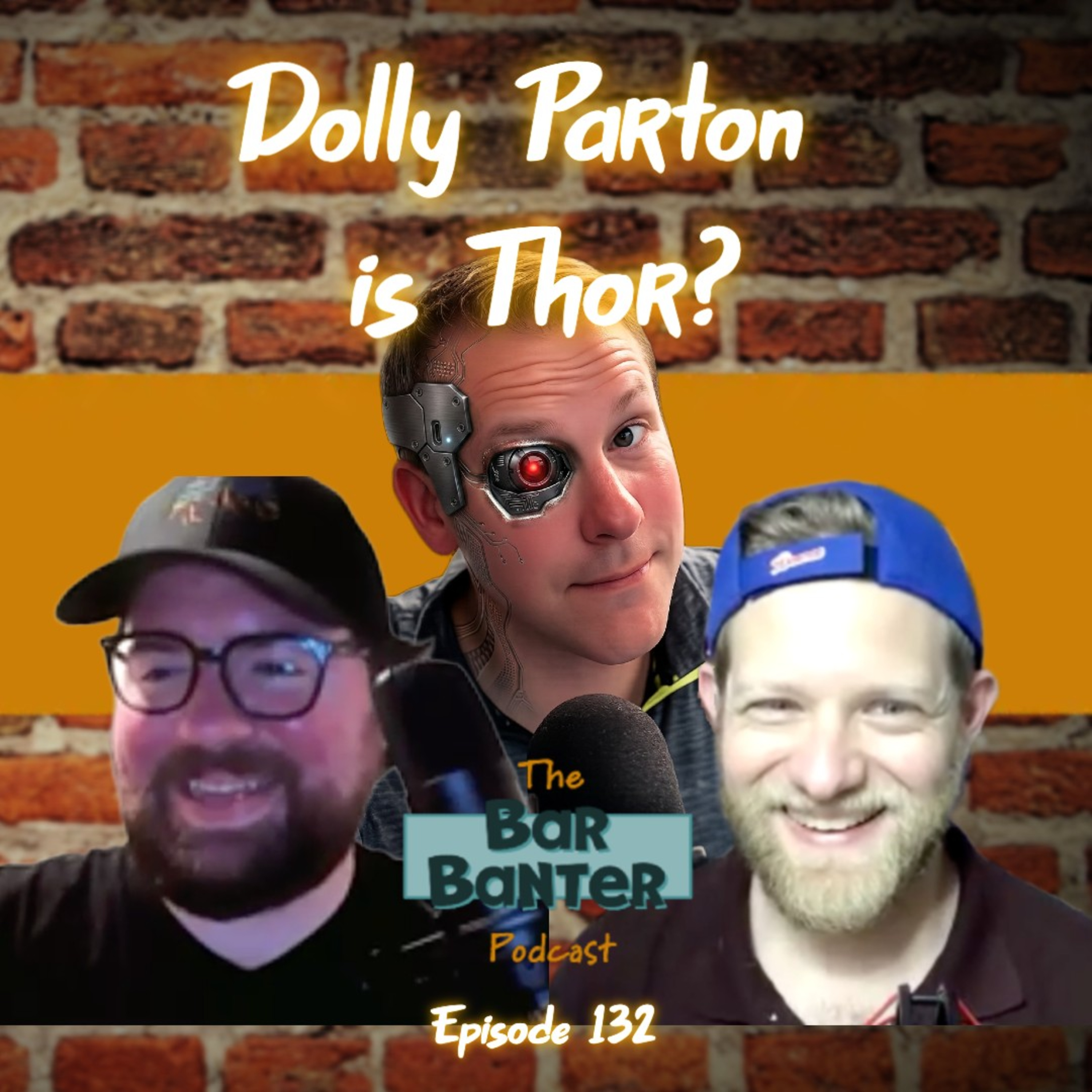 Episode 132- Dolly Parton is Thor? episode artwork