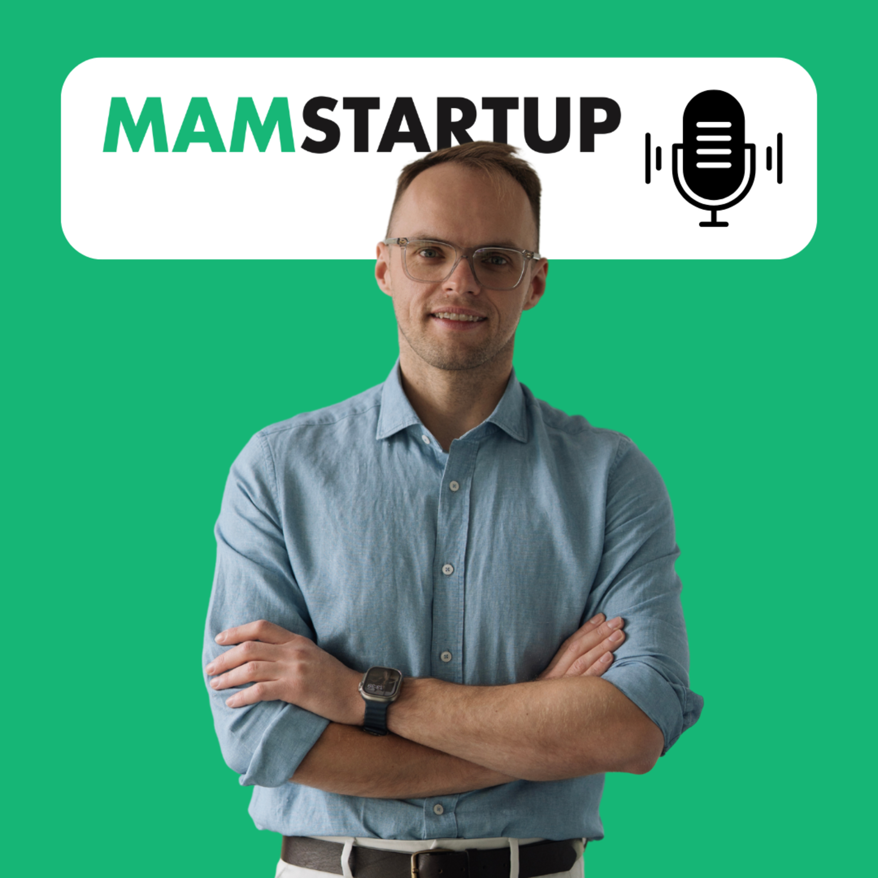 MamStartup Podcast