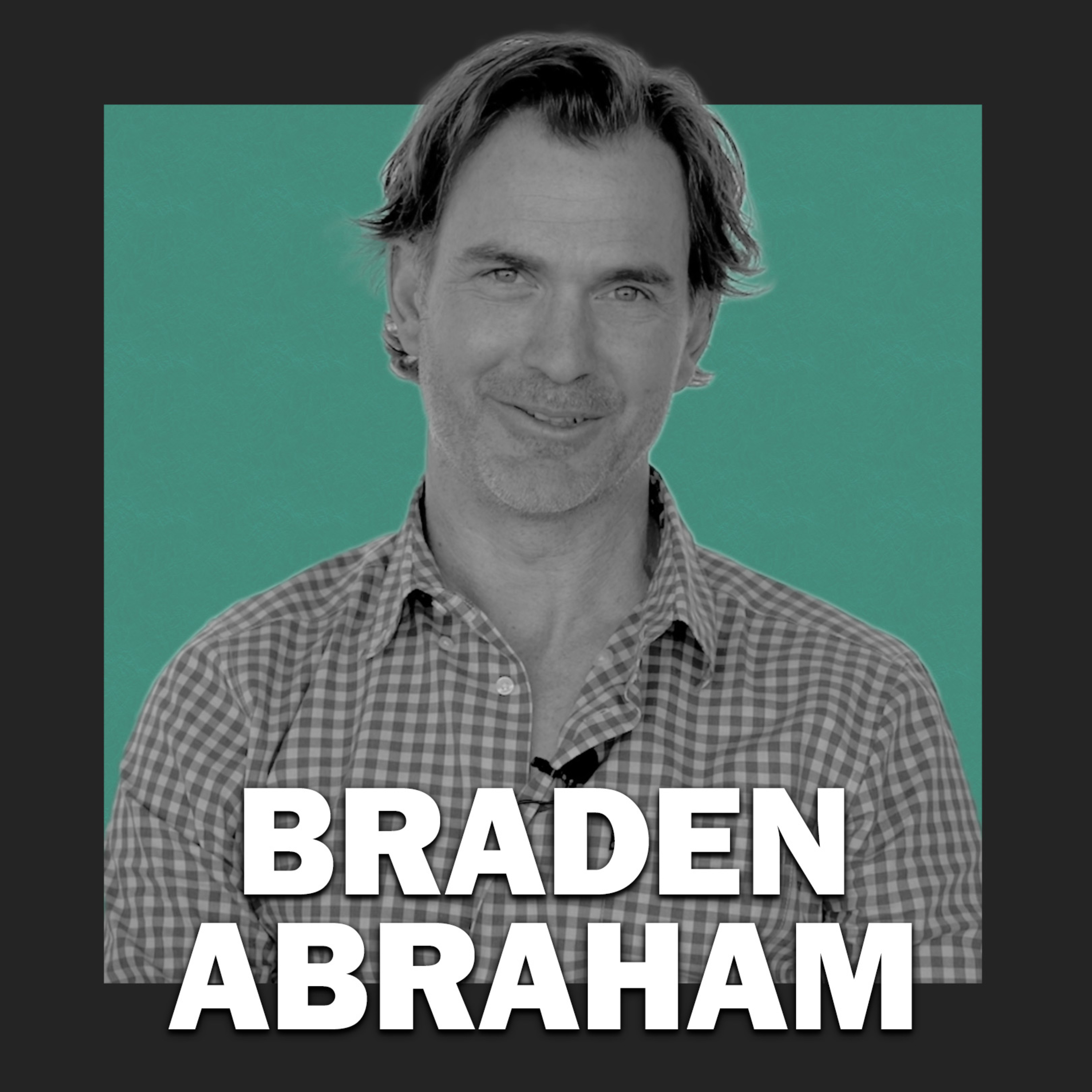 The Green Room: Braden Abraham and How the Theatre Found Him episode artwork