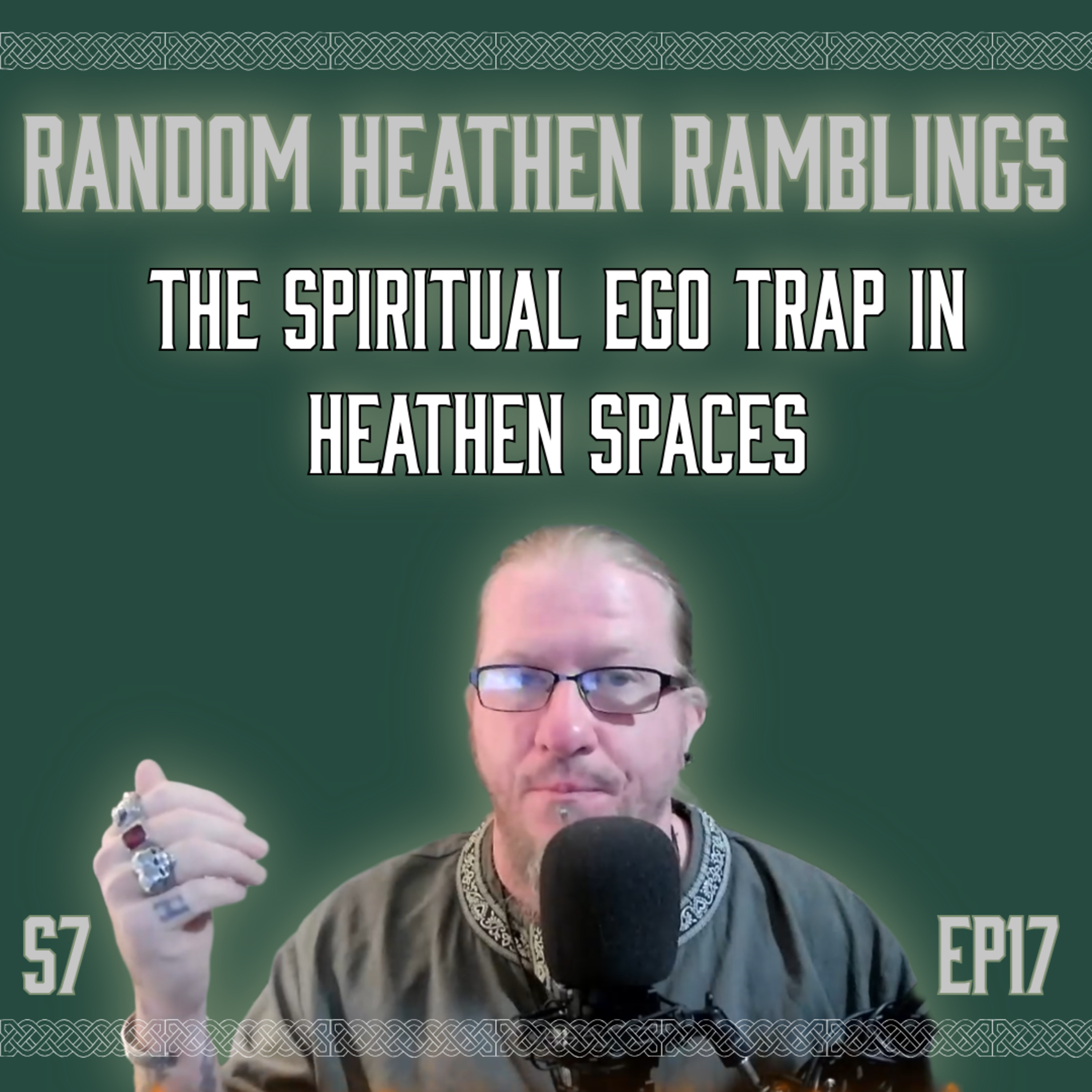The Spiritual Ego Trap In Heathen Spaces [RHR S7, EP17] episode artwork