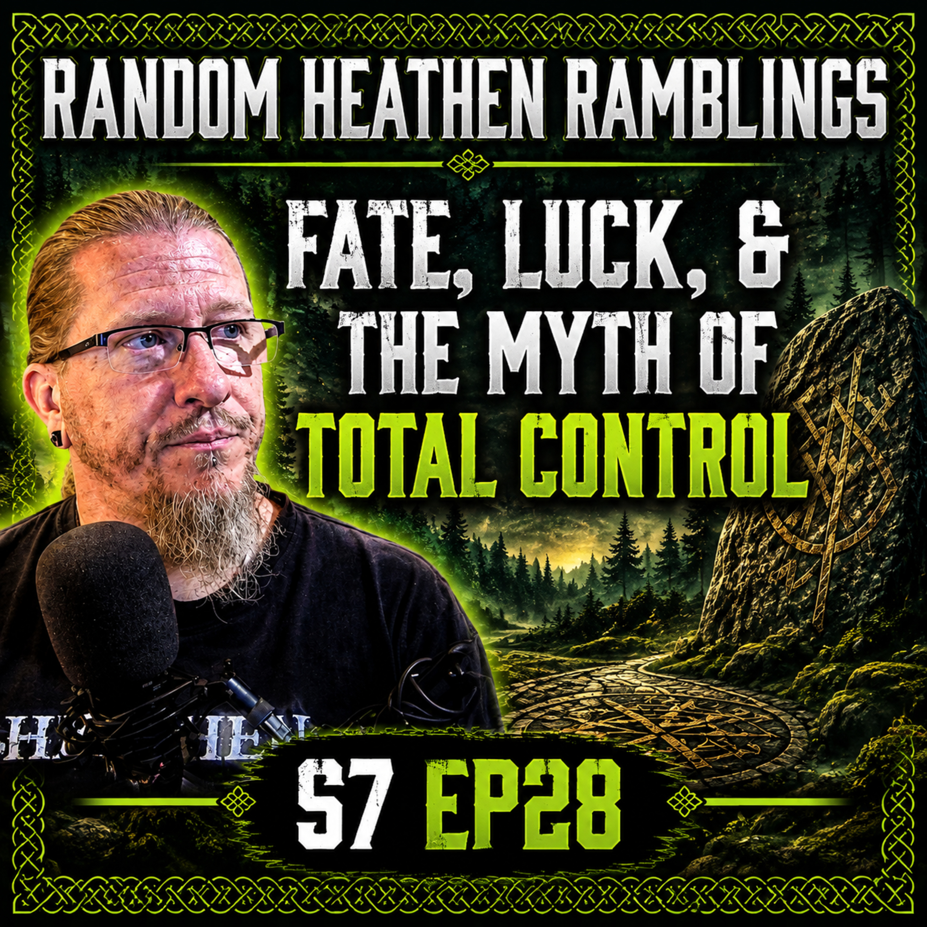 Fate, Luck, & the Myth of Total Control [RHR S7, EP28] episode artwork