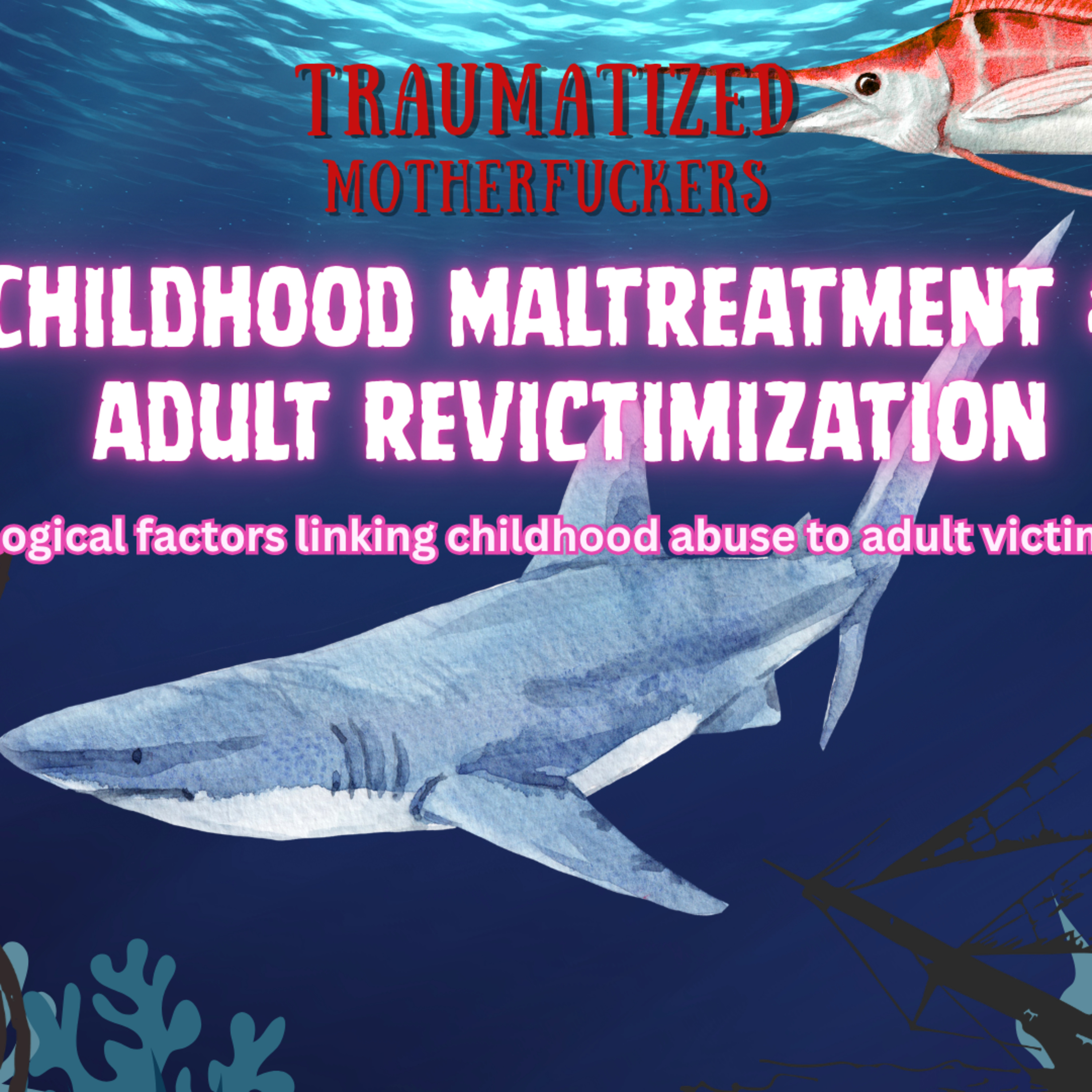 Predators & Prey; CPTSD to Revictimization Pipeline episode artwork