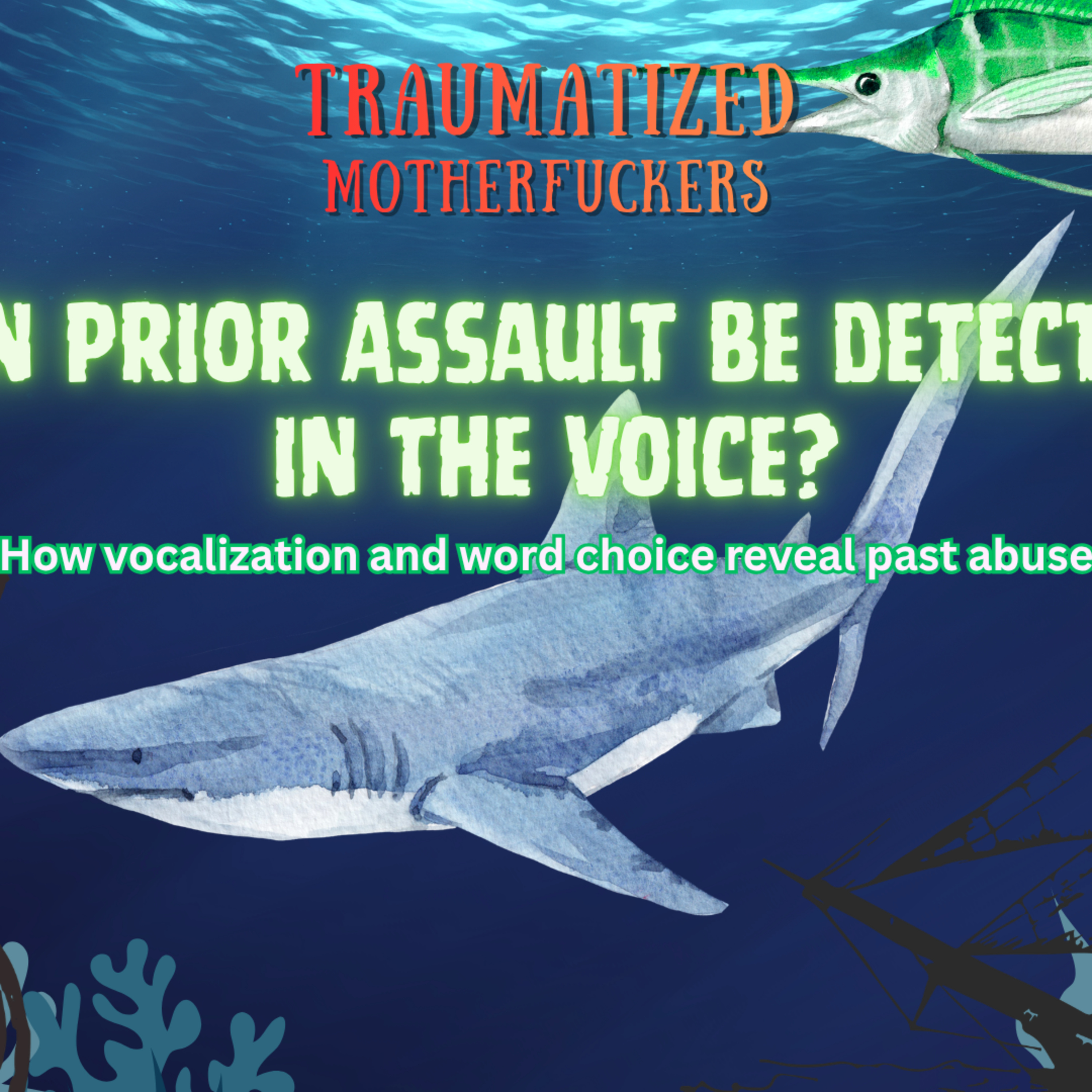 Assault History and Voice Detection episode artwork