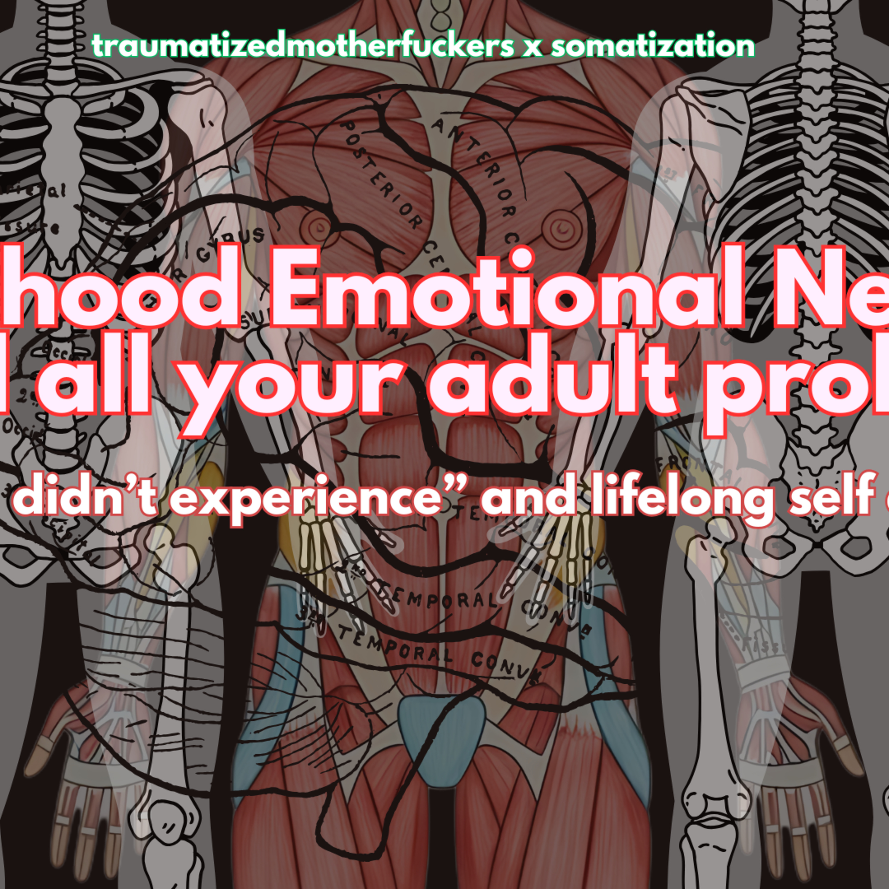 Summary: Childhood Emotional Neglect & all your adult problems episode artwork