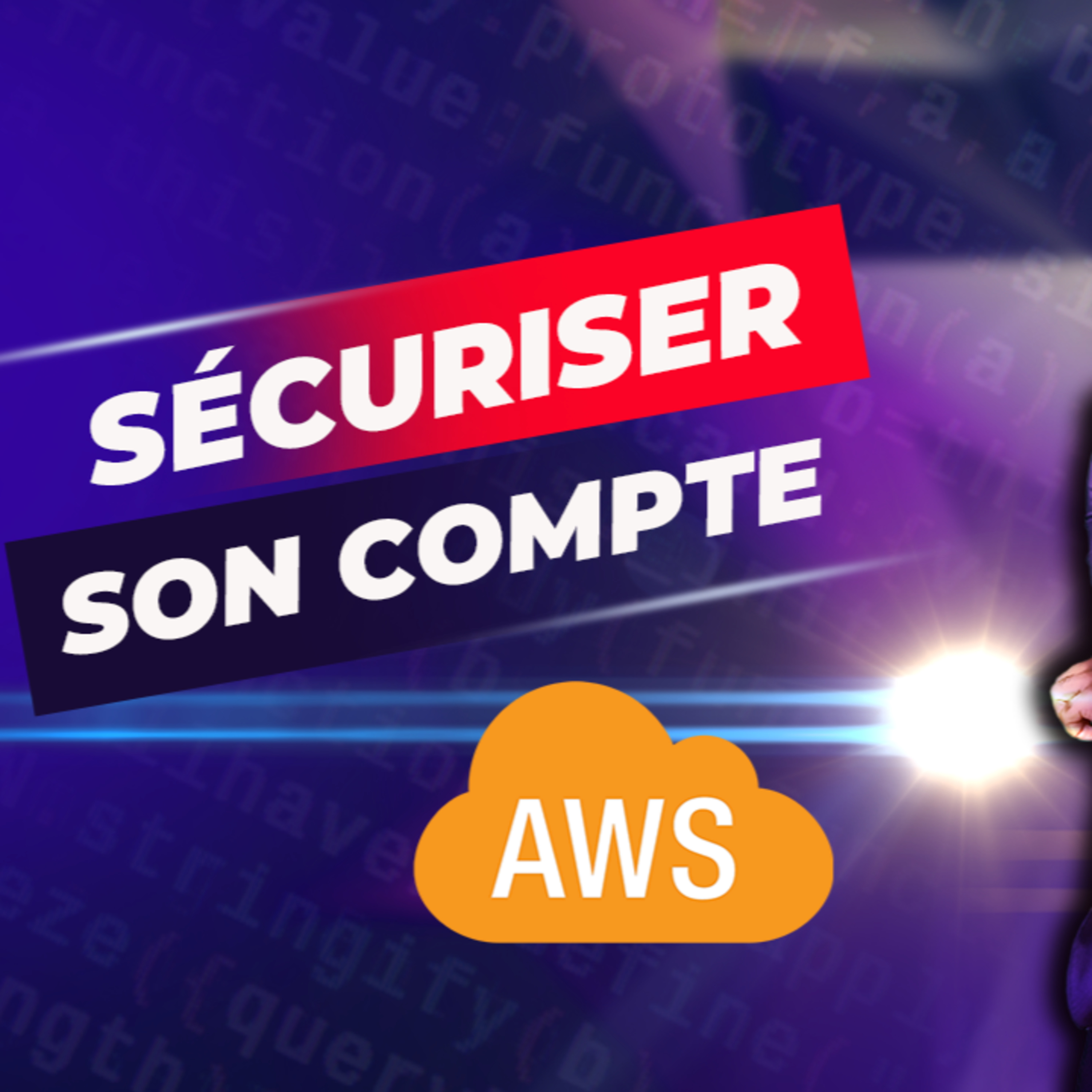 92 - [Sécurité/Cloud] Sécurisez votre compte AWS en 5 étapes episode artwork