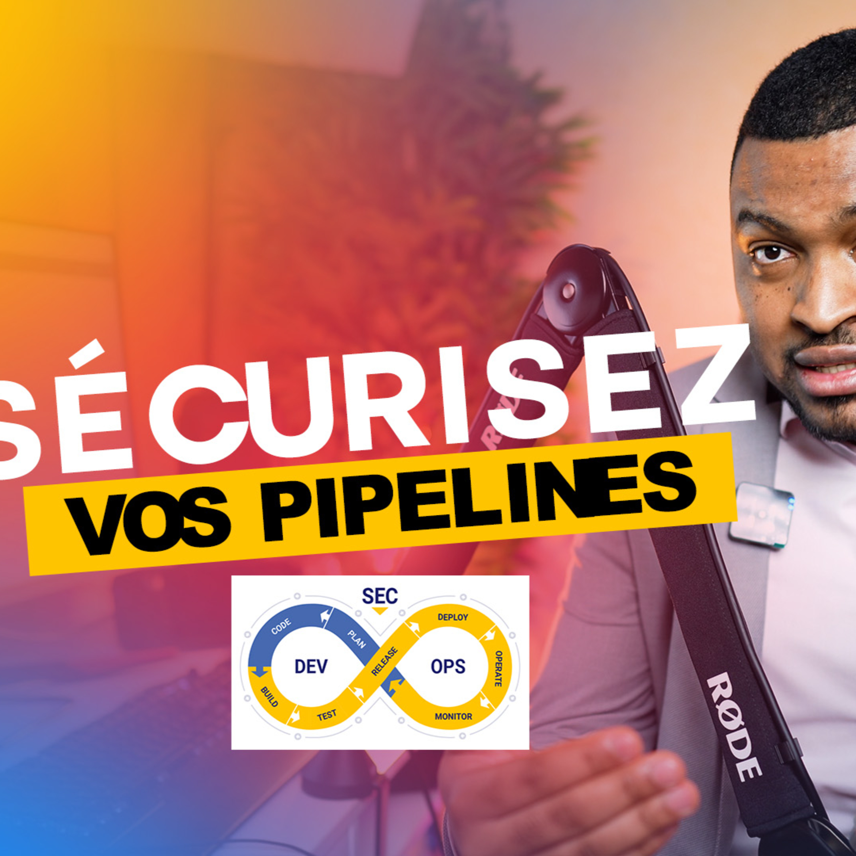 103 - [DevSecOps] Sécurisez vos pipelines devsecops  episode artwork