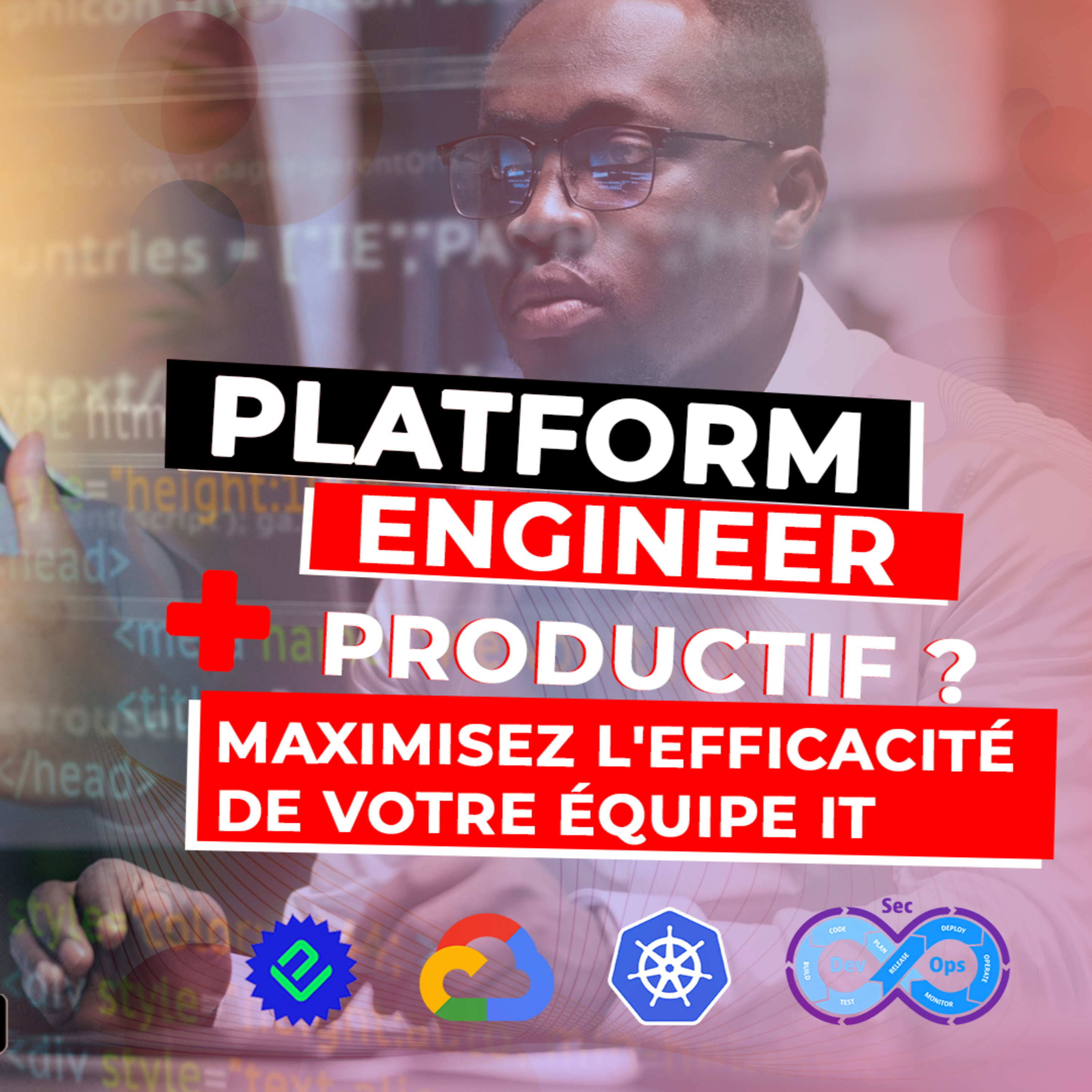 119 - [DevOps] Le métier de Platform Engineer episode artwork