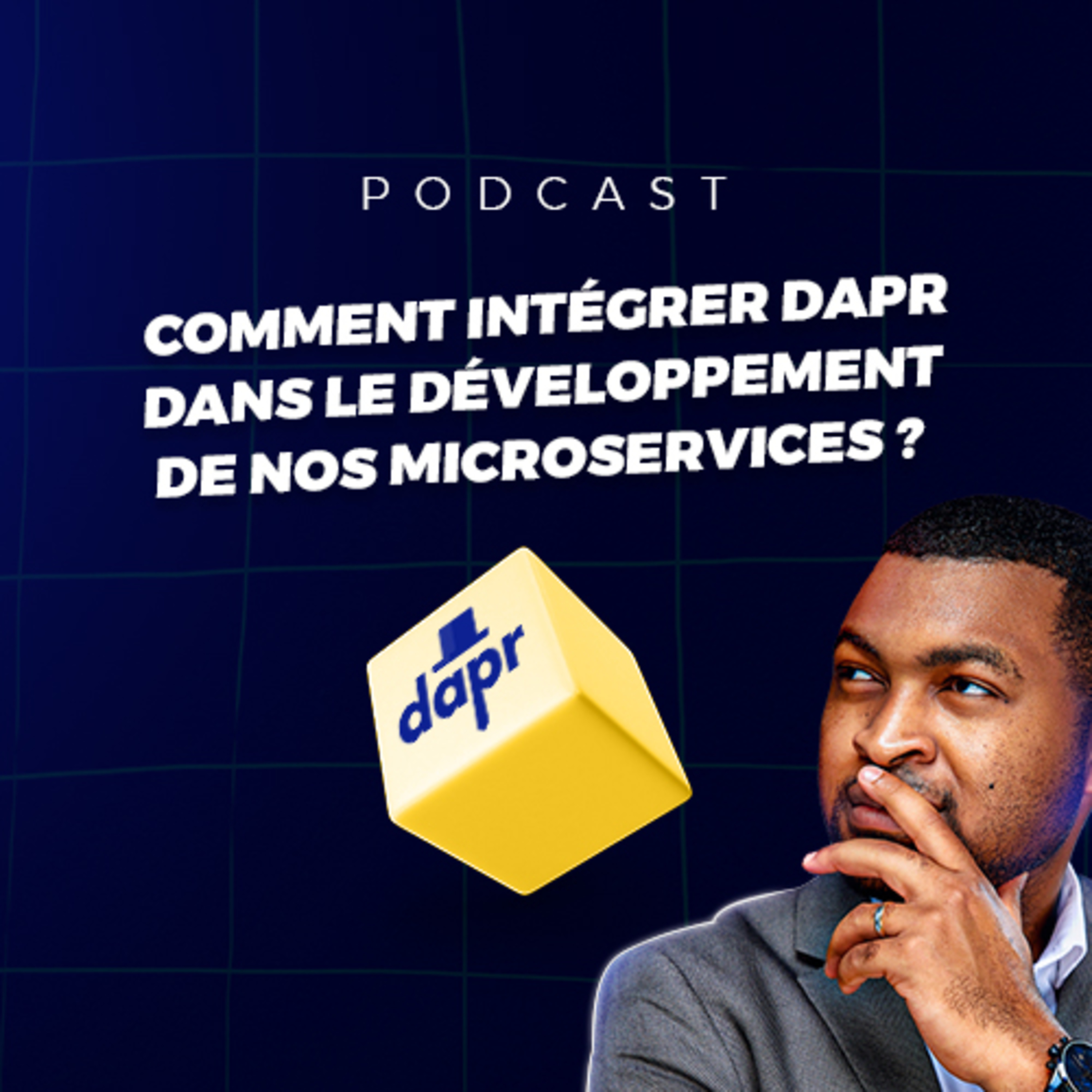 09 - [Microservices ] Comment intégrer DAPR dans le développement de vos microservices ? episode artwork