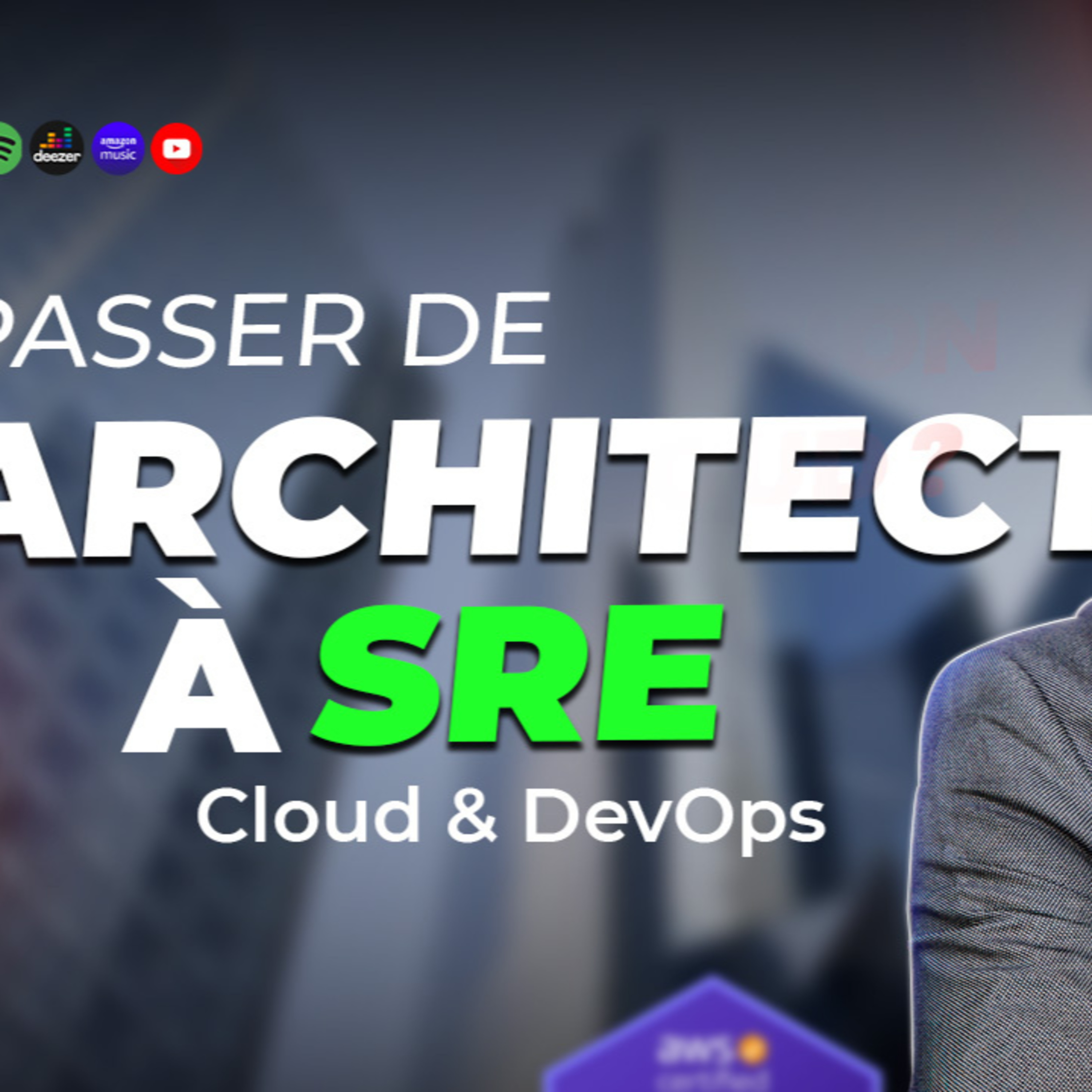 15- [SRE] Passer de Architect à SRE Cloud & DevOps episode artwork