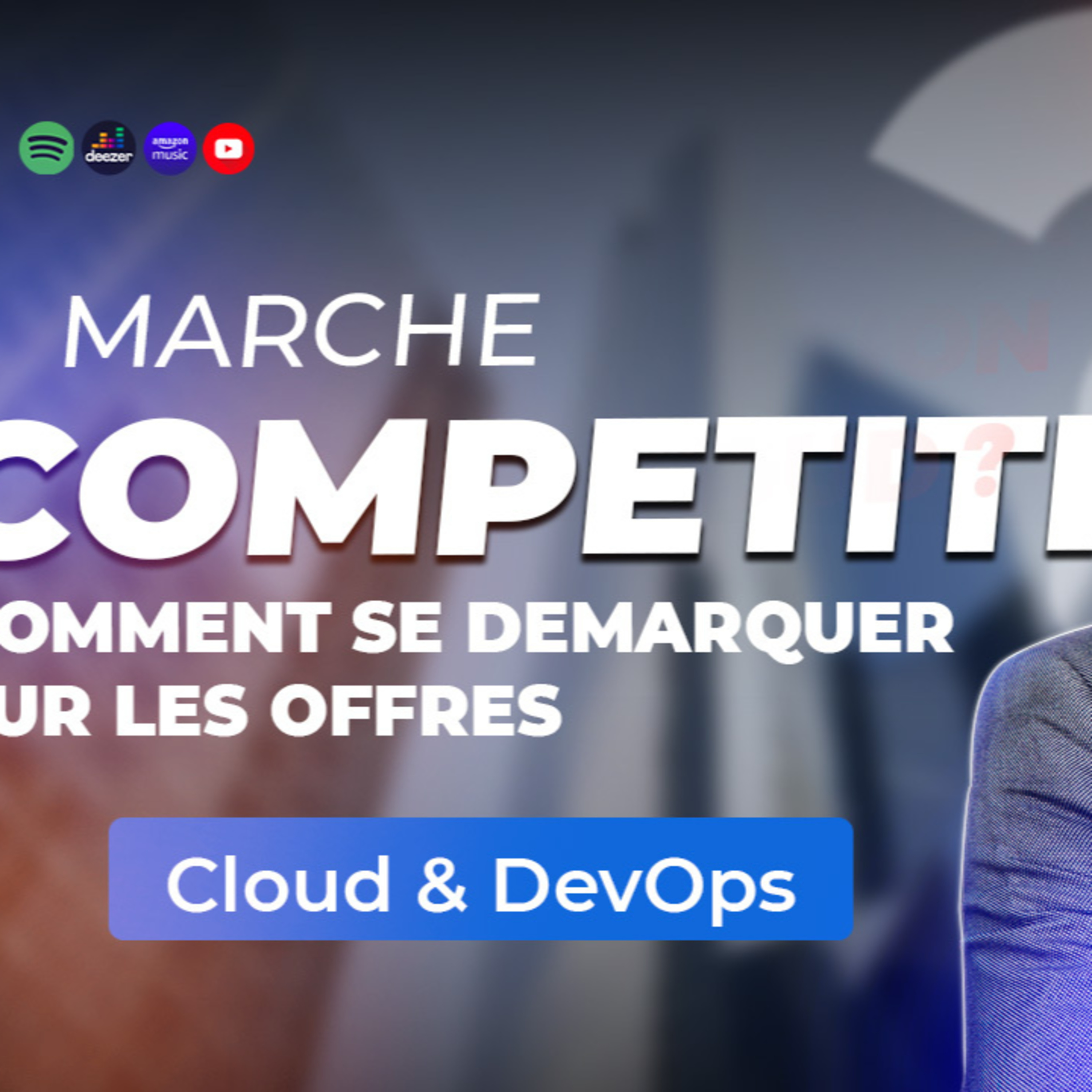 16- [Offre d'emploi] Comment se démarquer sur les offres Cloud & DevOps episode artwork