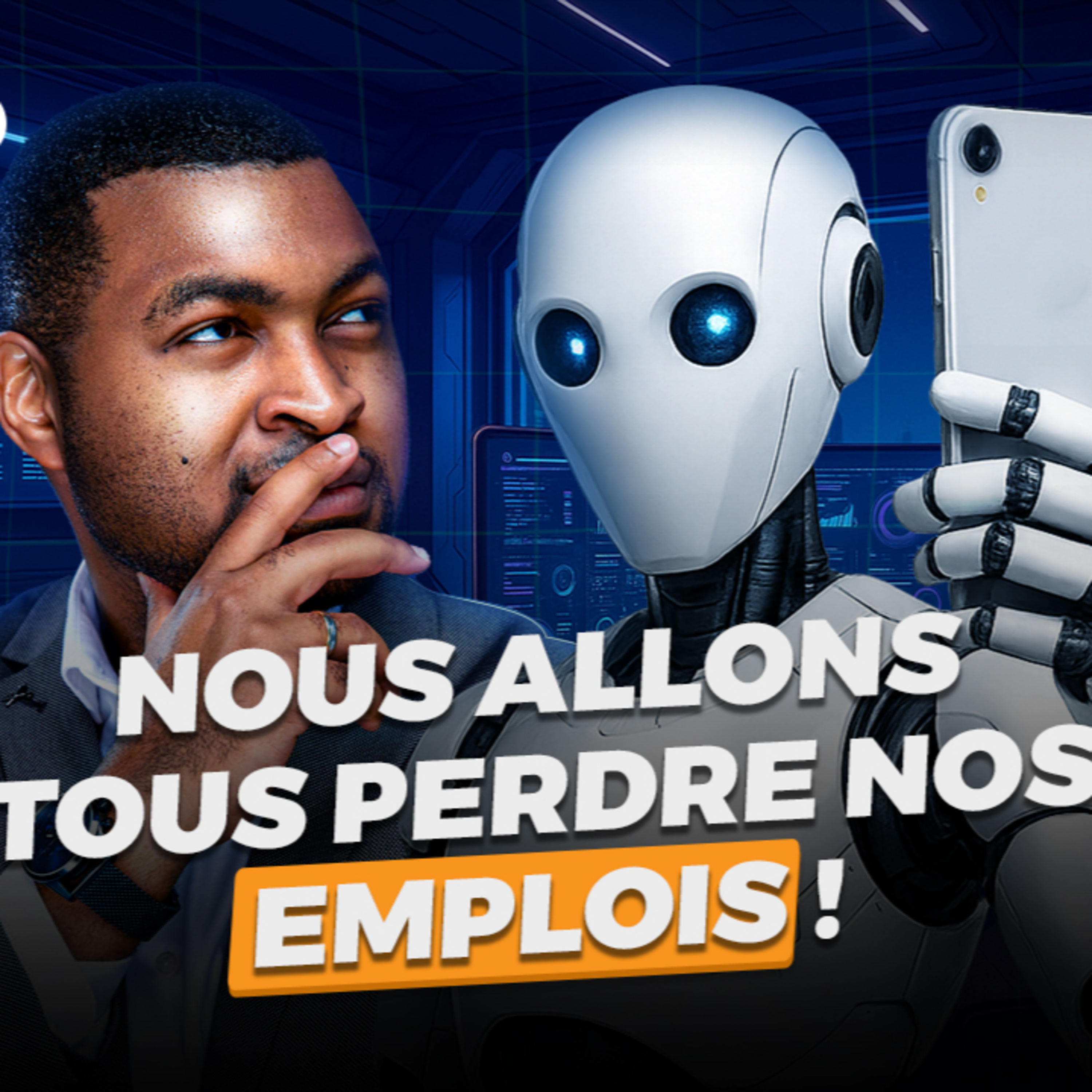 19- [IA] Nous allons tous perdre nos emploi !!! 🚨 episode artwork