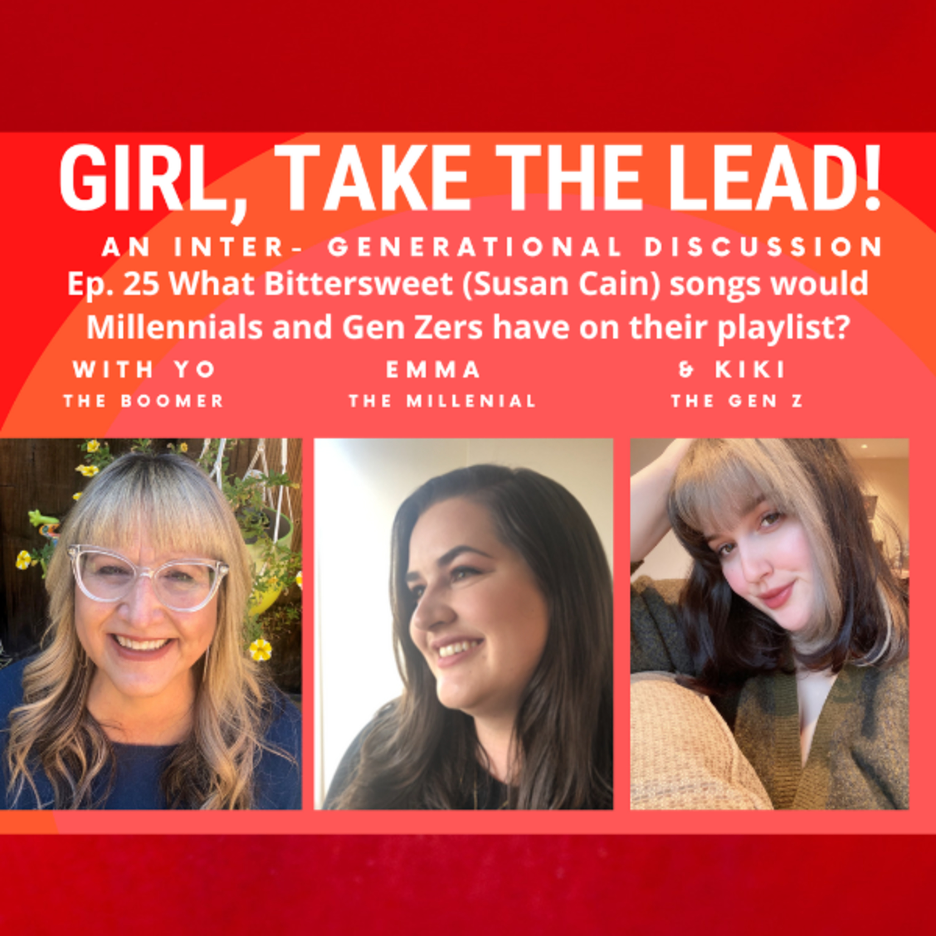 25. What Bittersweet (Susan Cain) songs would Millennials and GenZers have on their playlist? episode artwork