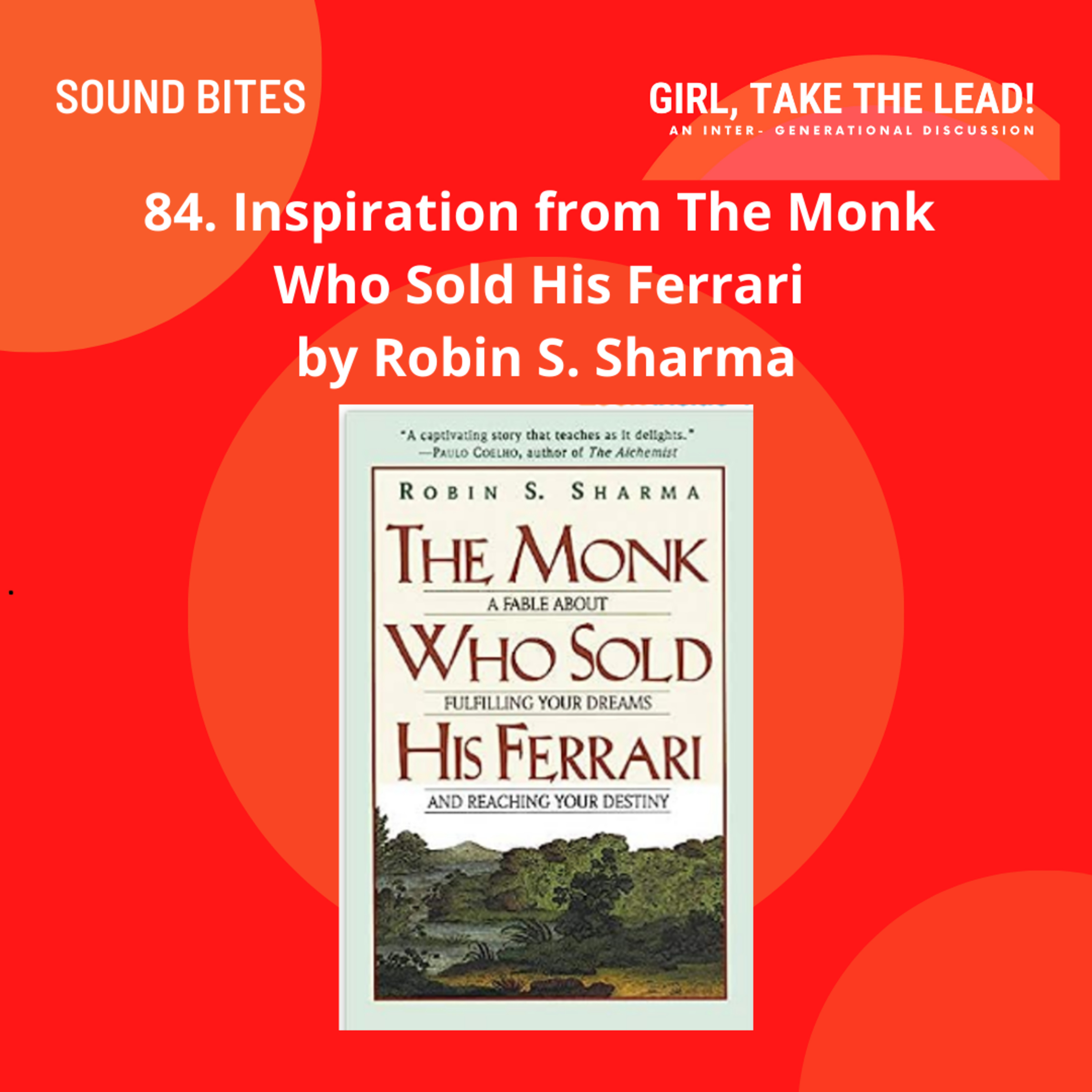  84. Inspiration from the book: The Monk Who Sold His Ferrari by Robin S. Sharma episode artwork