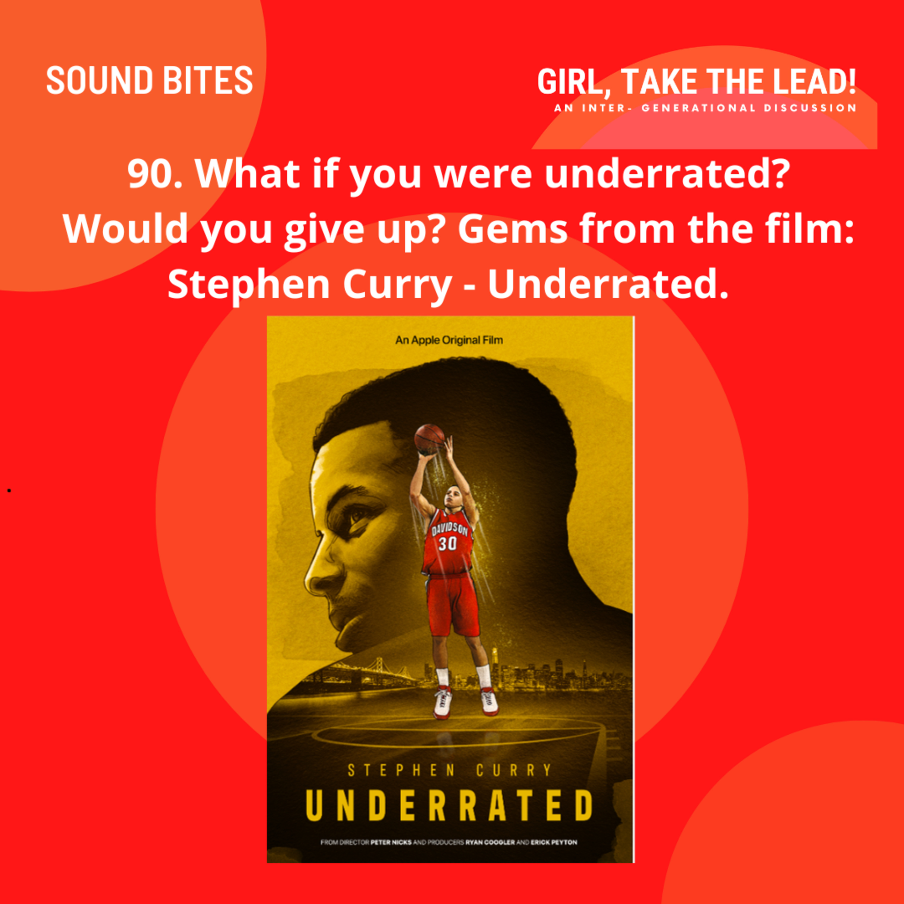 90. What if you were underrated? Would you give up? Gems from the film: Stephen Curry – Underrated.  episode artwork