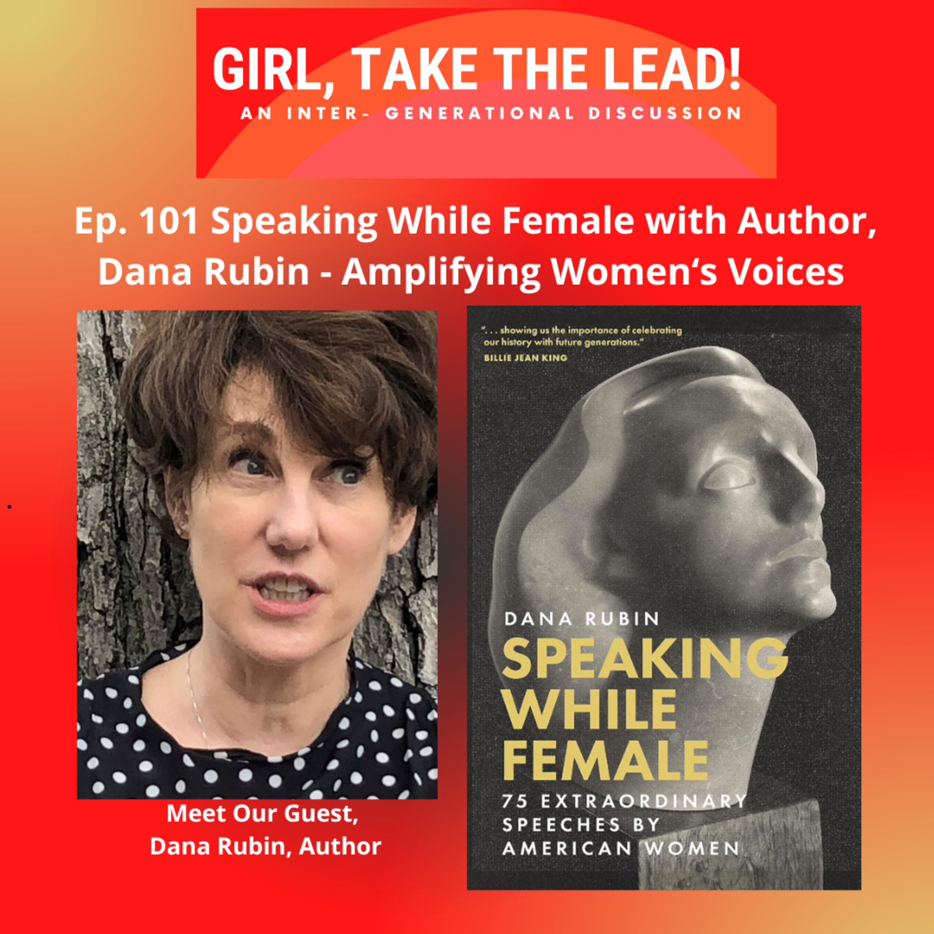 101. Speaking While Female with Author, Dana Rubin - Amplifying Women's Voices! episode artwork