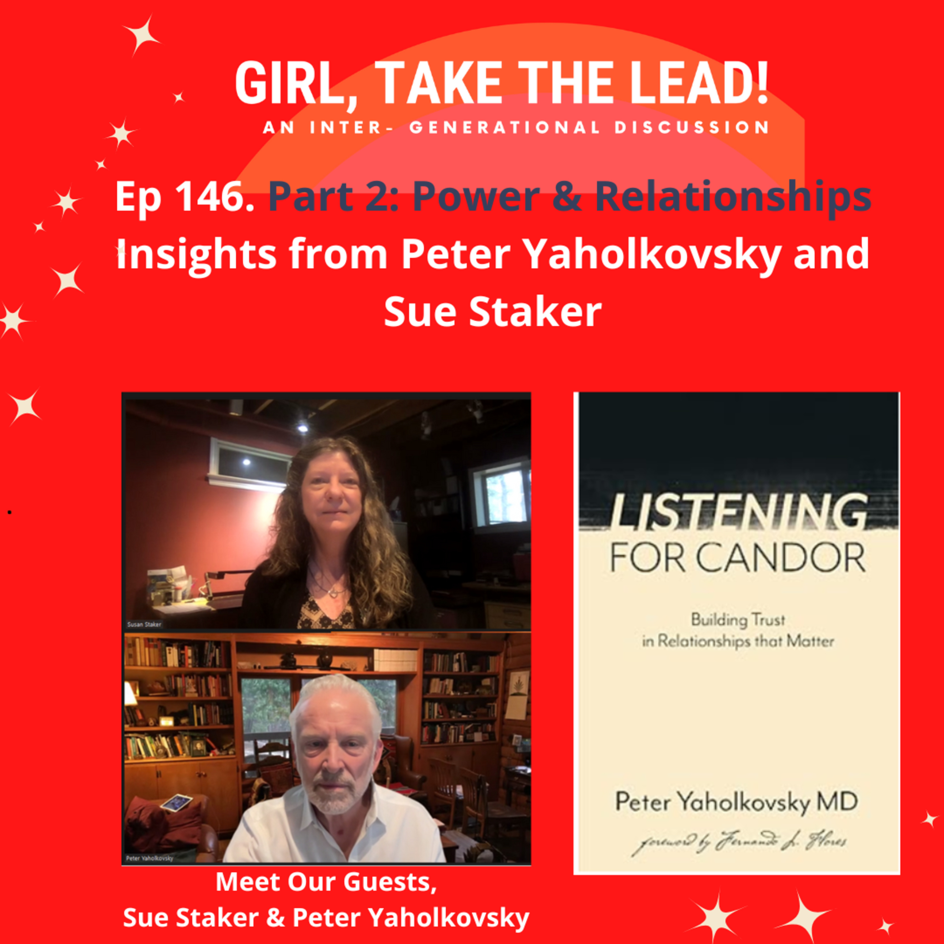 146. Part 2: Power & Relationships Insights from Peter Yaholkovsky and Sue Staker episode artwork